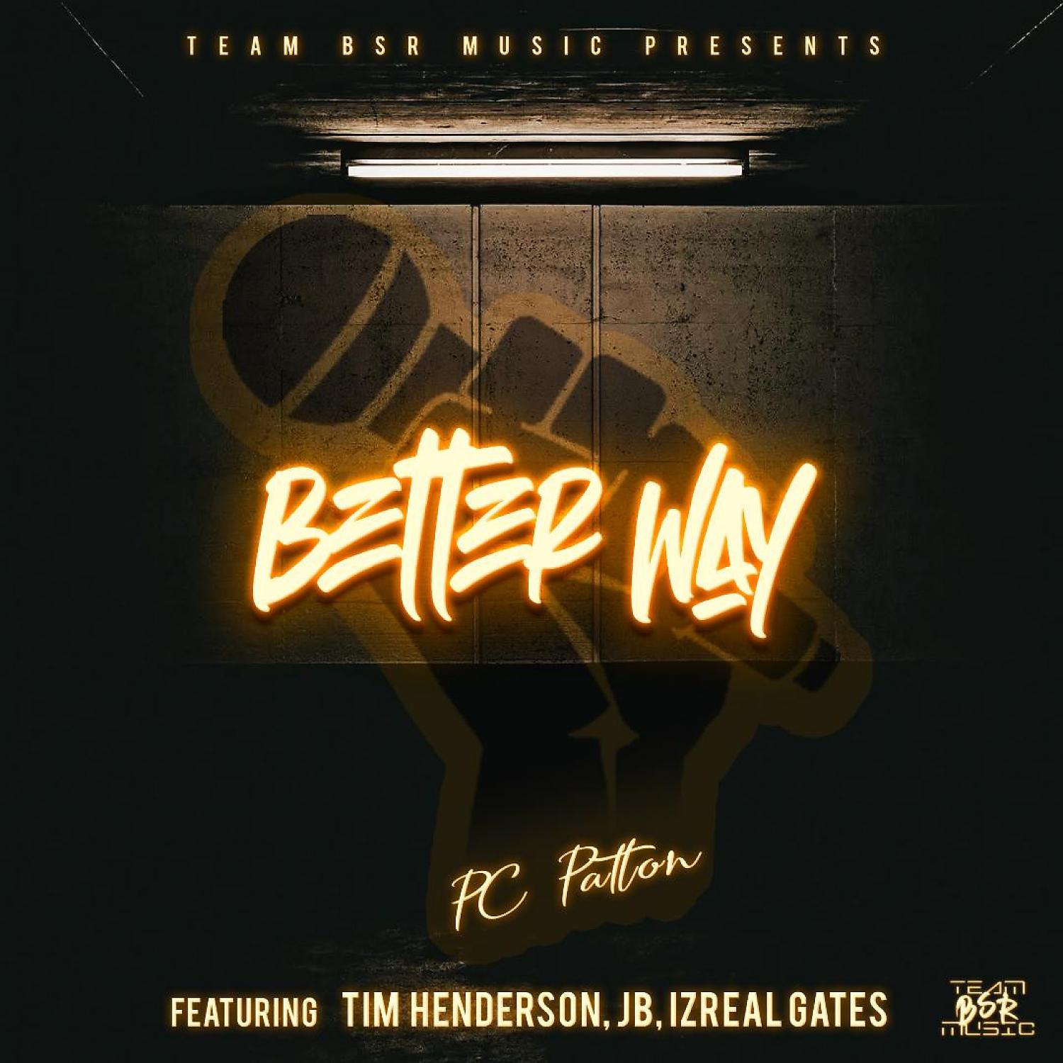 Постер альбома Better Way (feat. Izreal Gates, Tim Henderson & JB Powell)