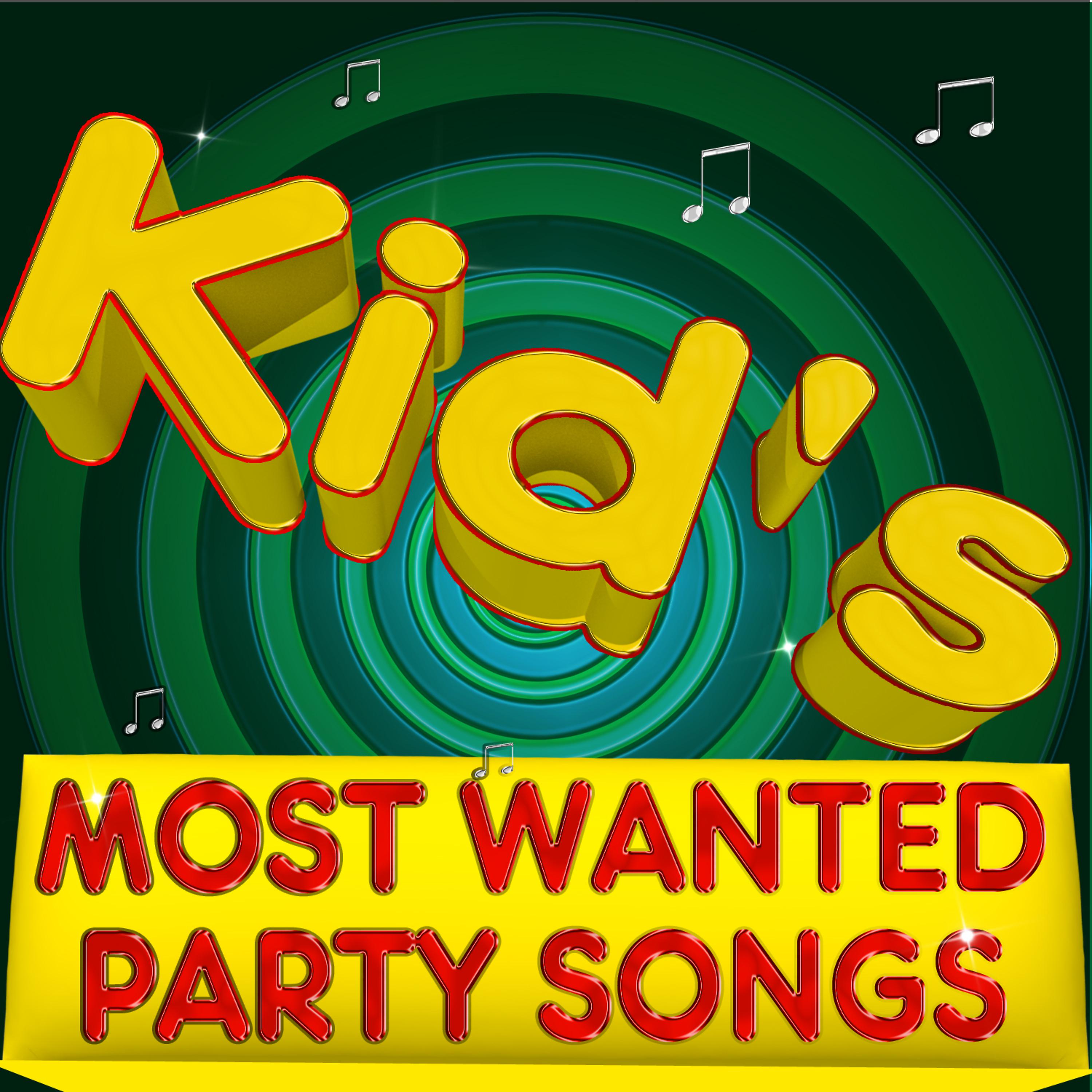 Постер альбома Kid's Most Wanted Party Songs