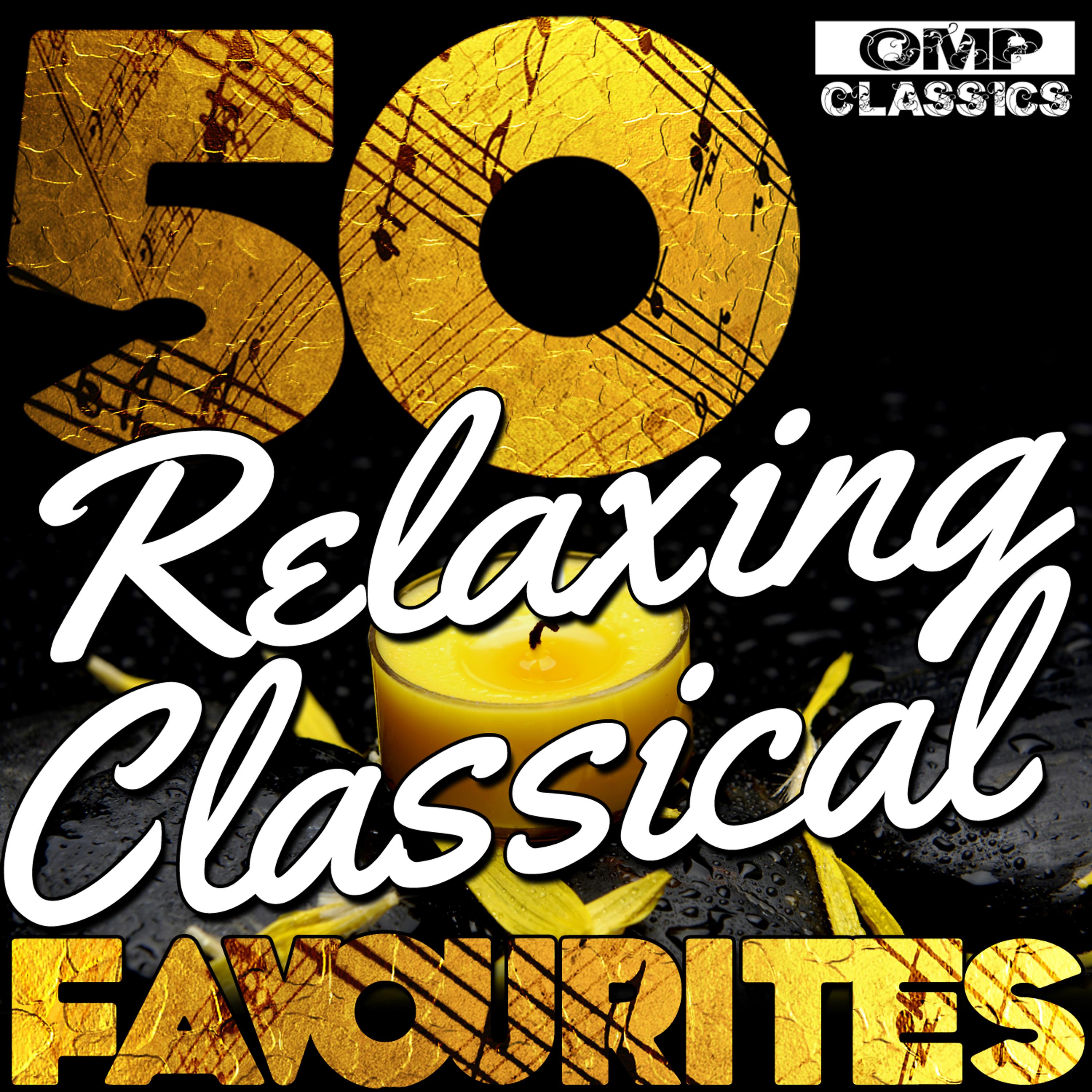 Постер альбома 50 Relaxing Classical Favourites