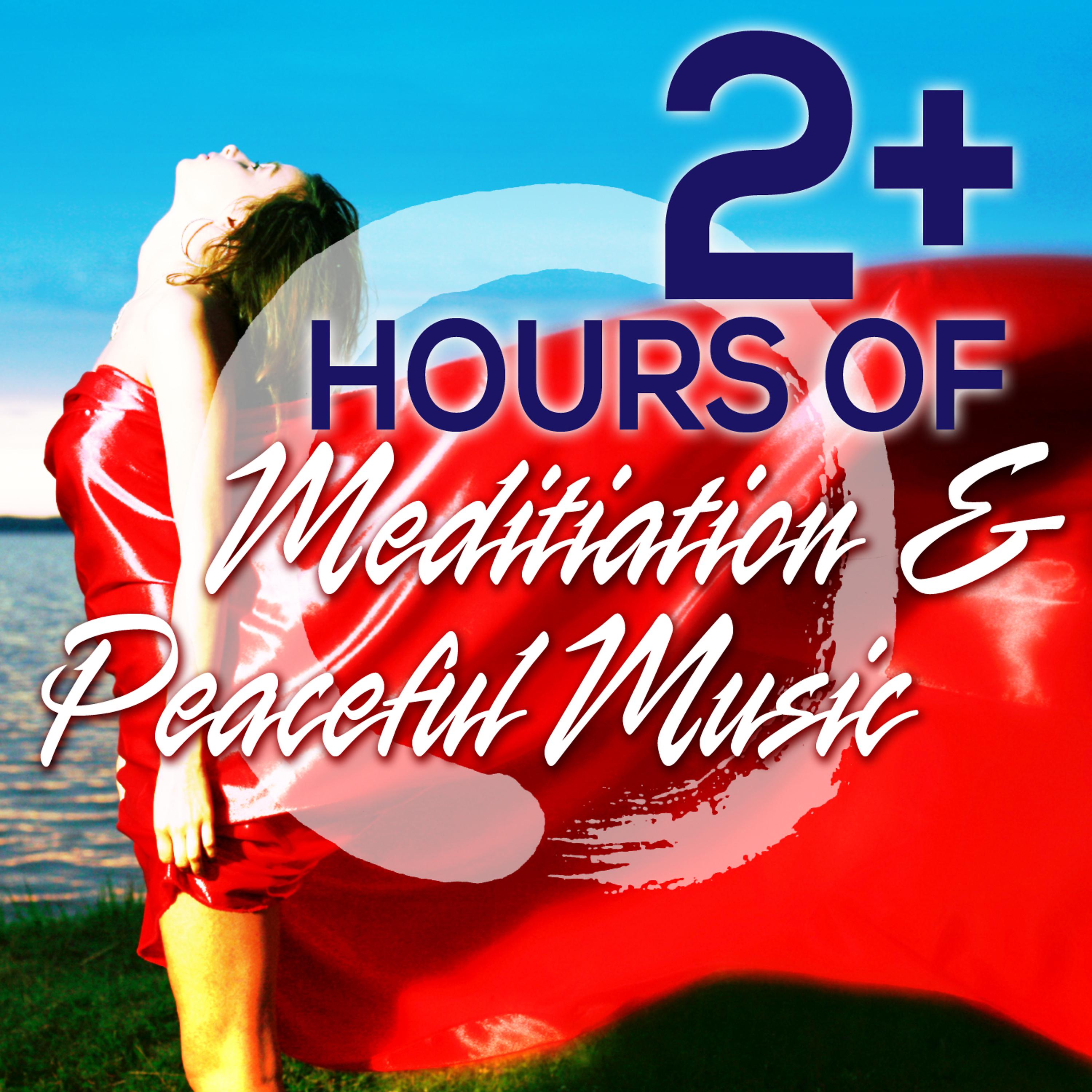 Постер альбома 2+ Hours of Meditation & Peaceful Music