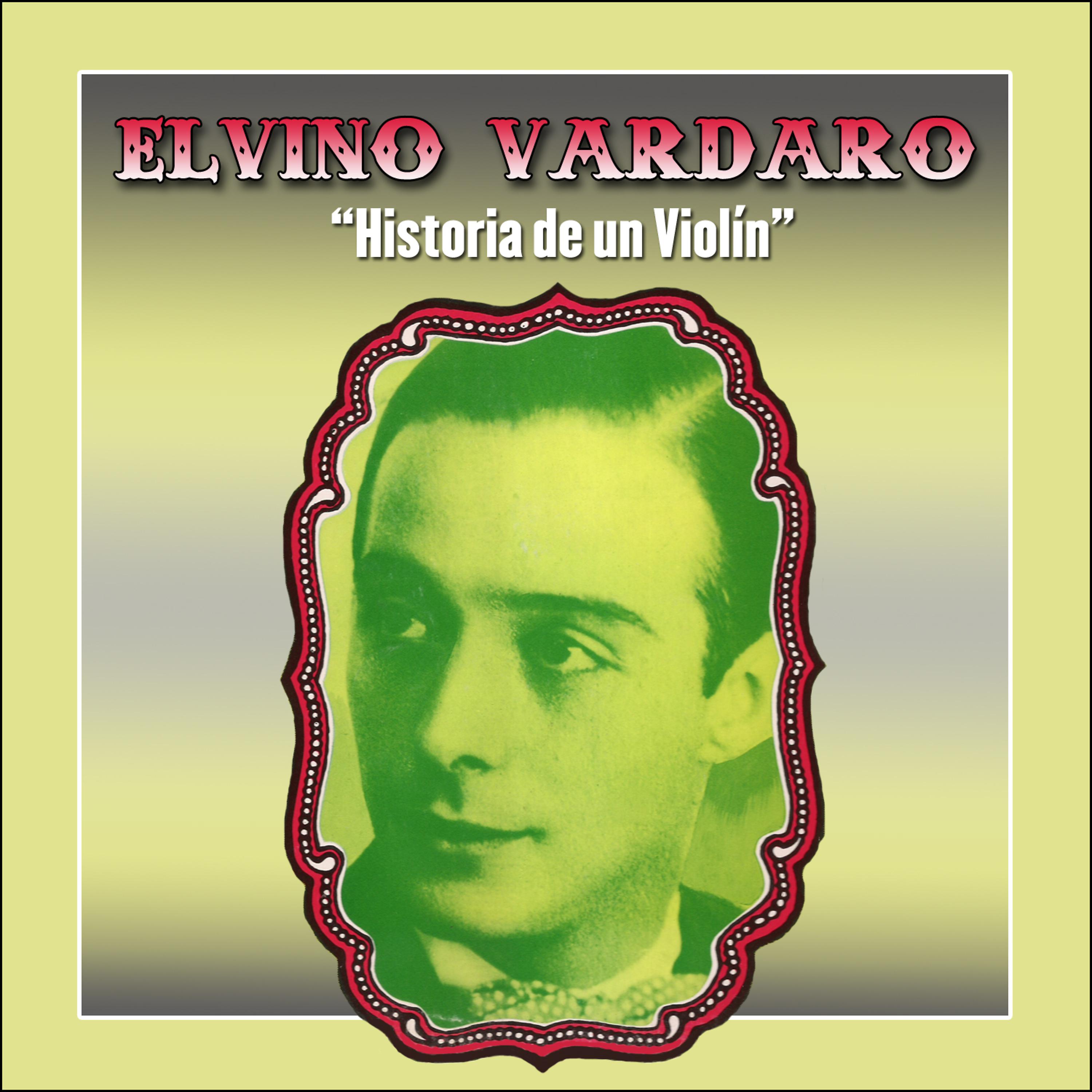 Постер альбома Historia de un Violín