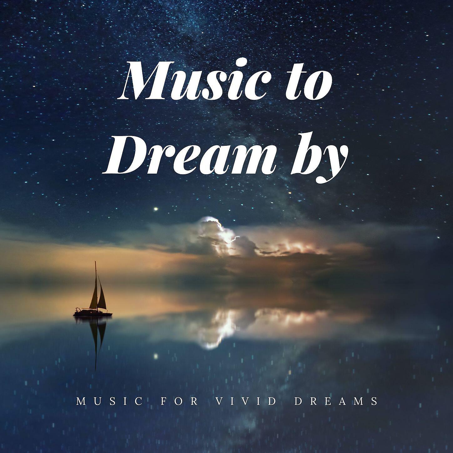 Dreaming Ethelyn - Good Dream Sleep Music