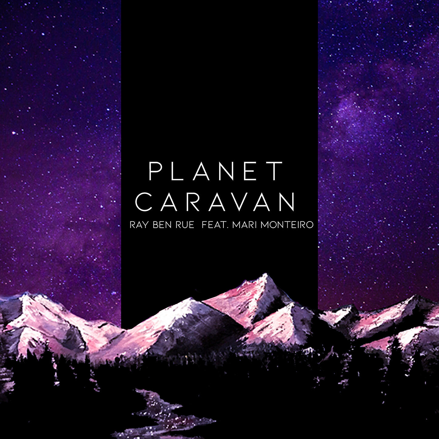Ray Ben Rue - Planet Caravan (feat. Mari Monteiro)
