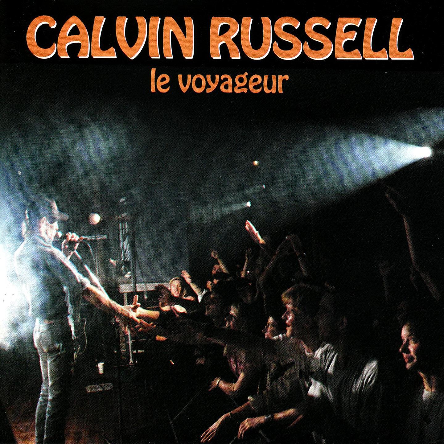 Calvin Russell - Should've been home with you
