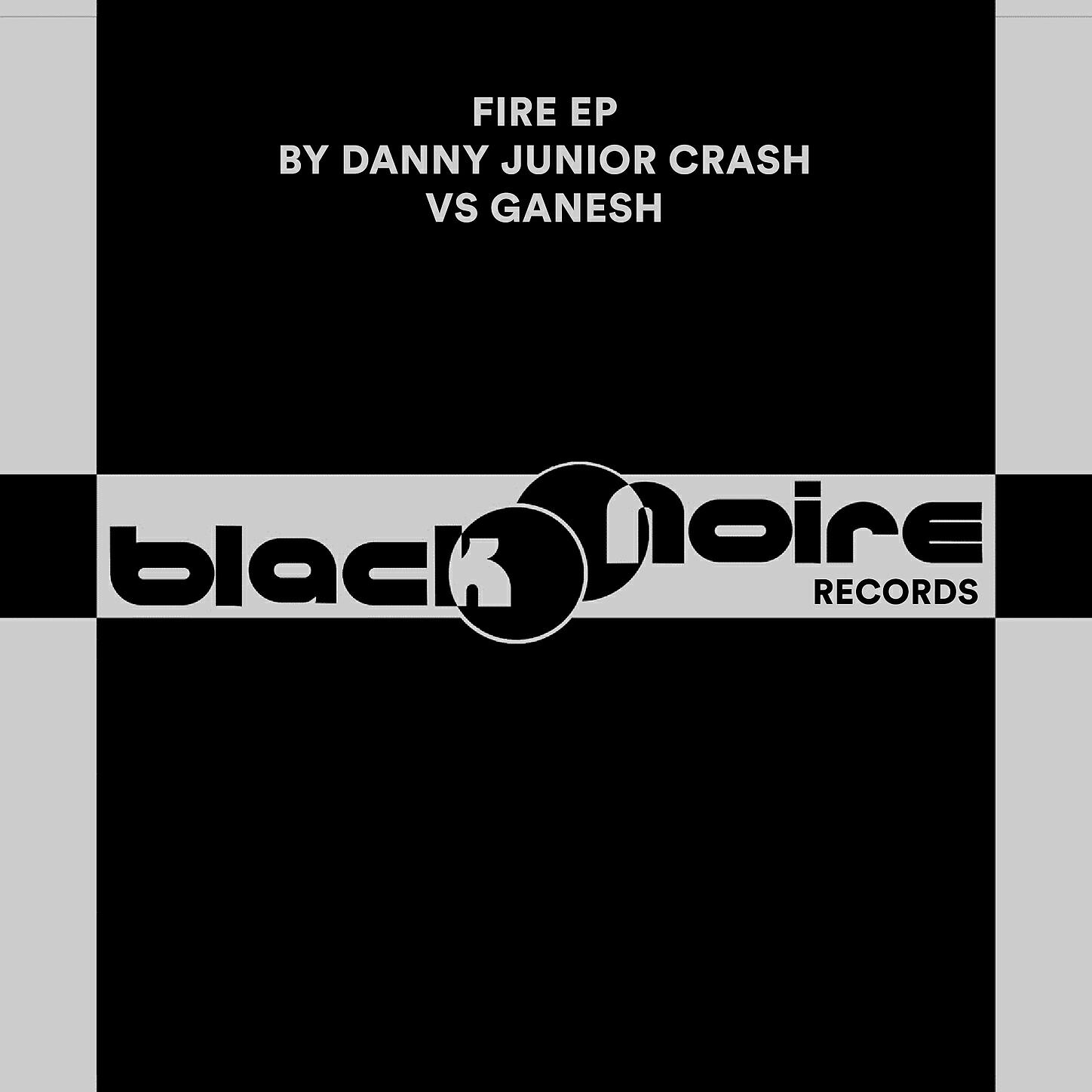 Danny Junior Crash Vs Ganesh - Fire (Ganesh Extra Cut Version)
