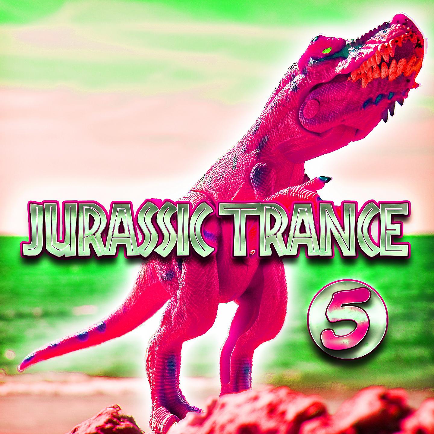 Постер альбома Jurassic Trance, Vol. 5