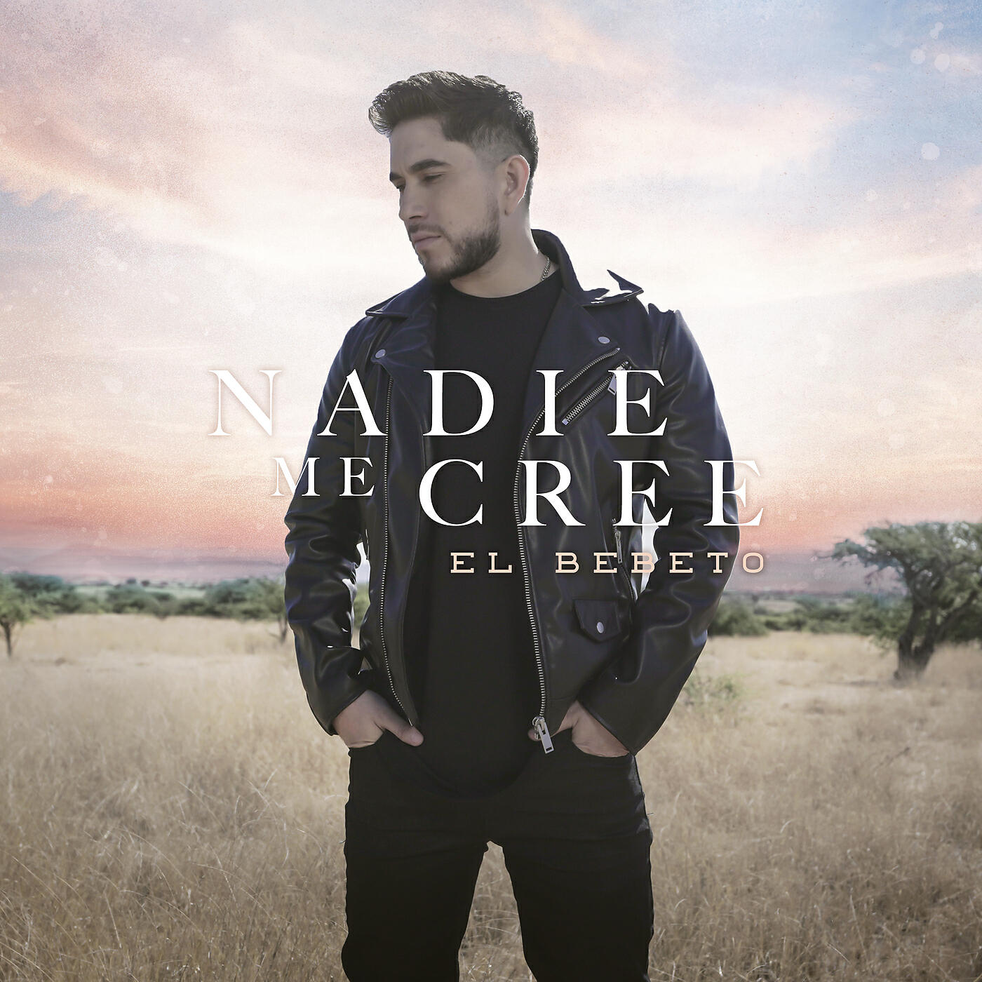 El Bebeto - Nadie Me Cree
