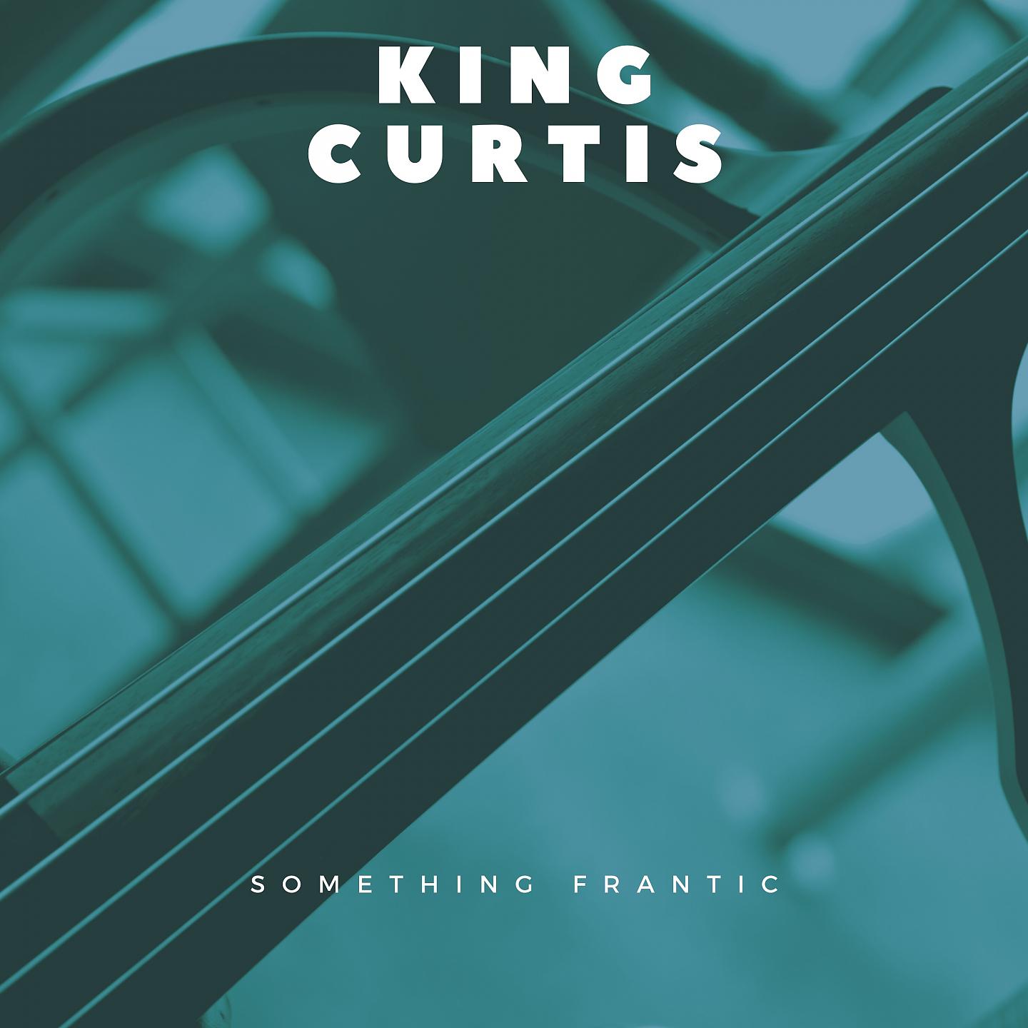 King Curtis - Hot Saxes