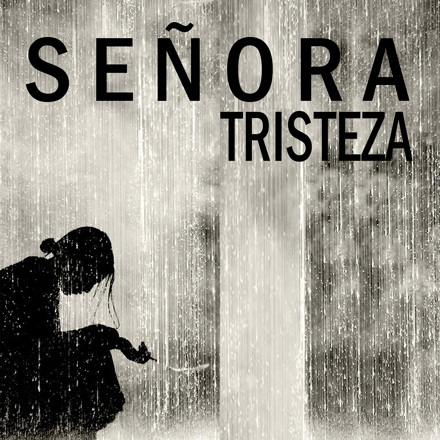 Постер альбома Señora Tristeza
