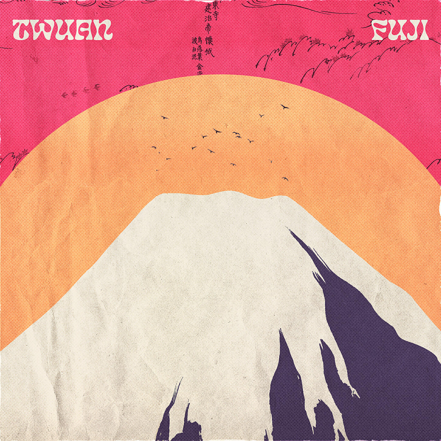 Twuan - FUJI