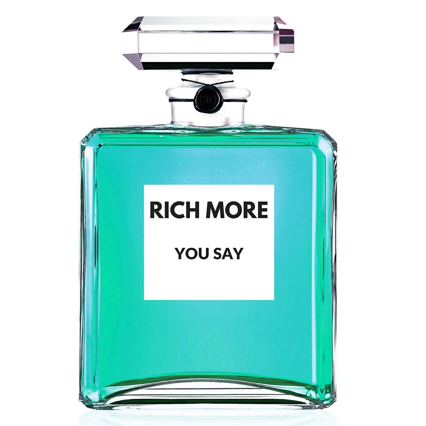 RICH MORE - You Say