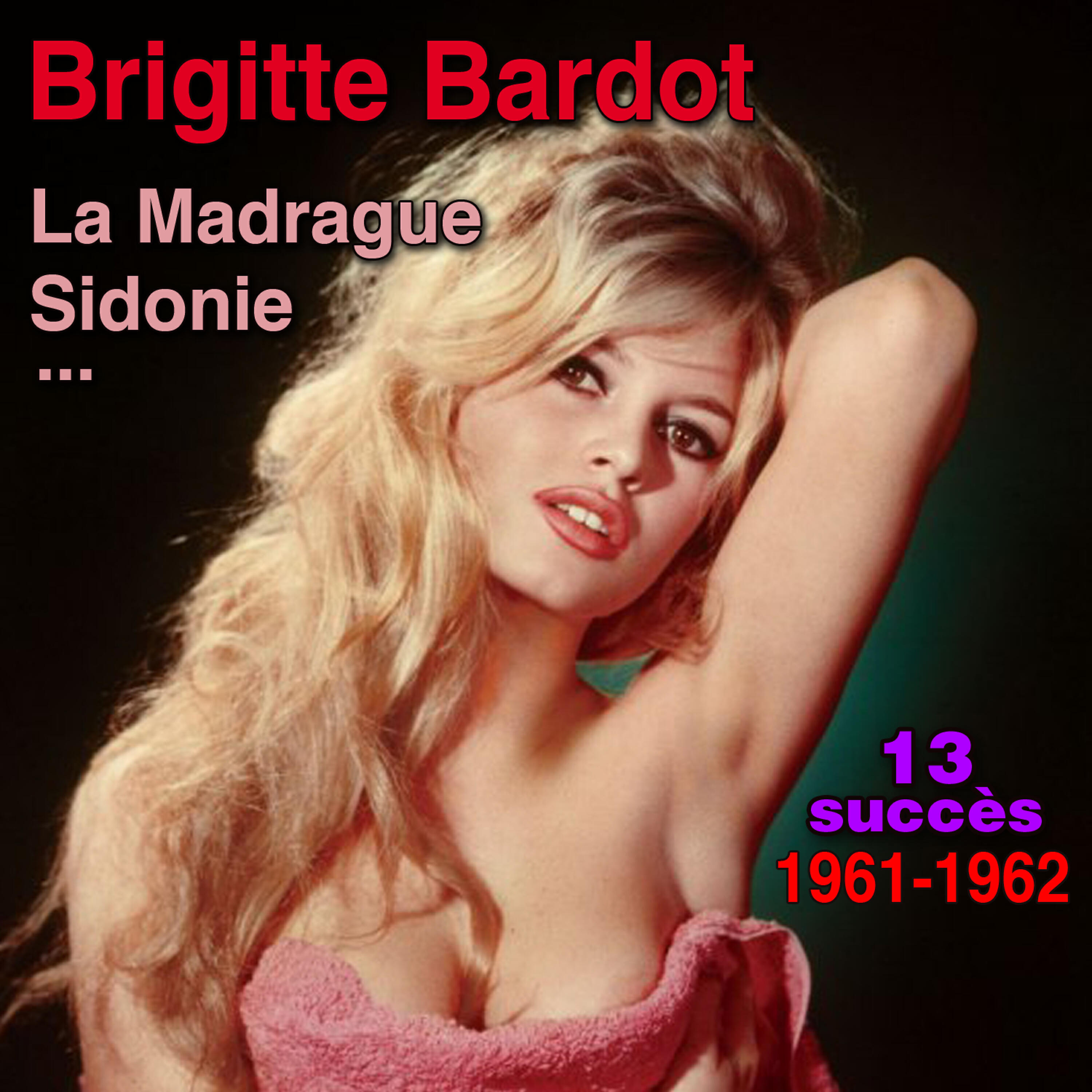 Brigitte Bardot - Sidonie