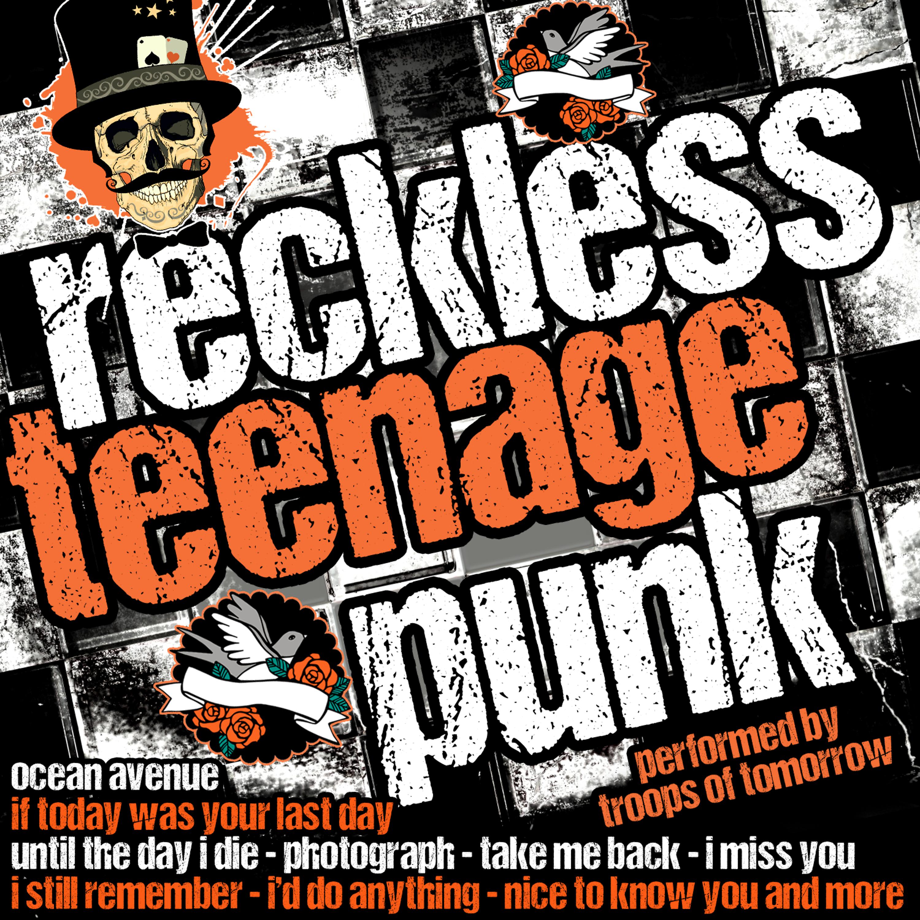 Постер альбома Reckless Teenage Punk