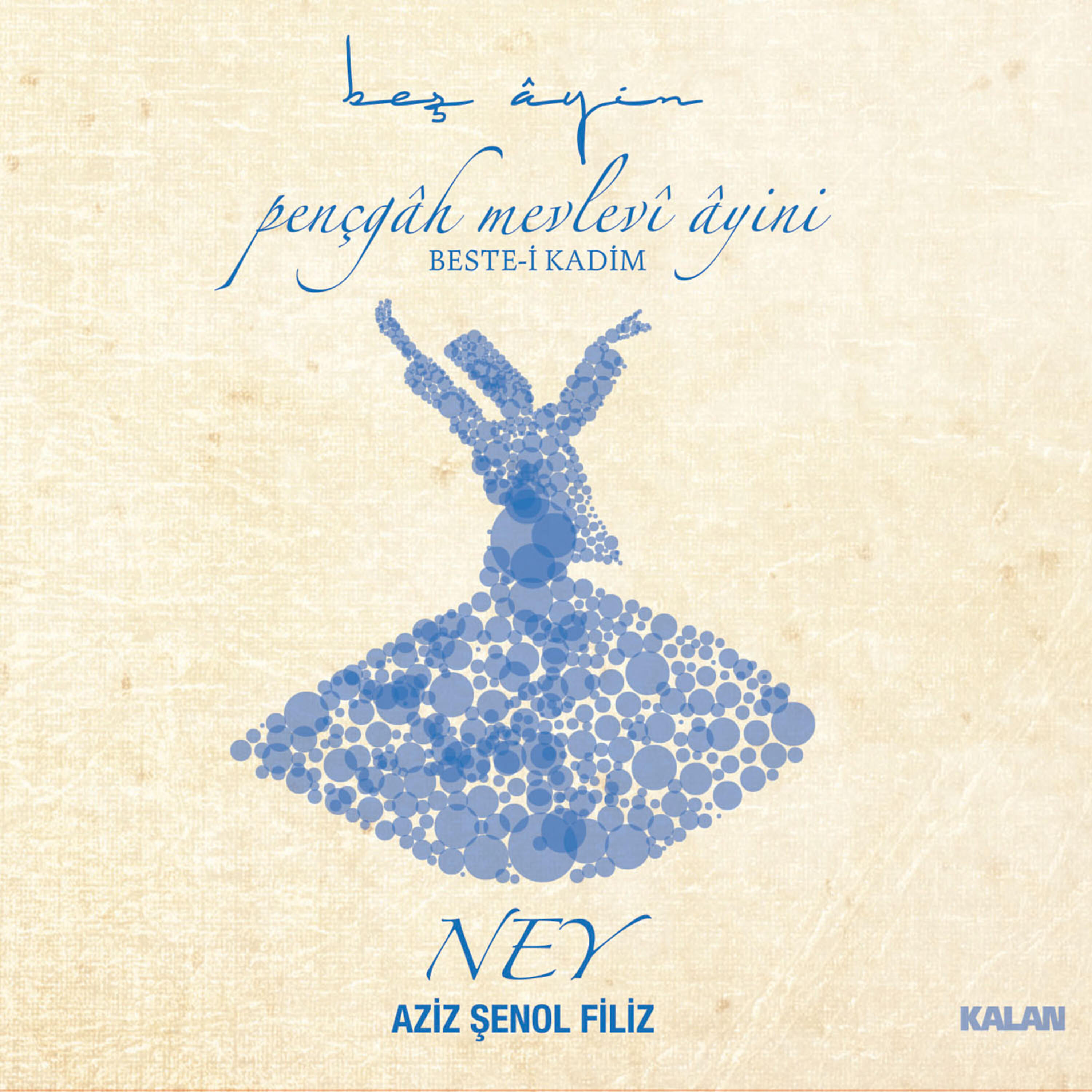 Aziz Şenol Filiz - Pençgah Mevlevi Ayini (Birinci Selam)
