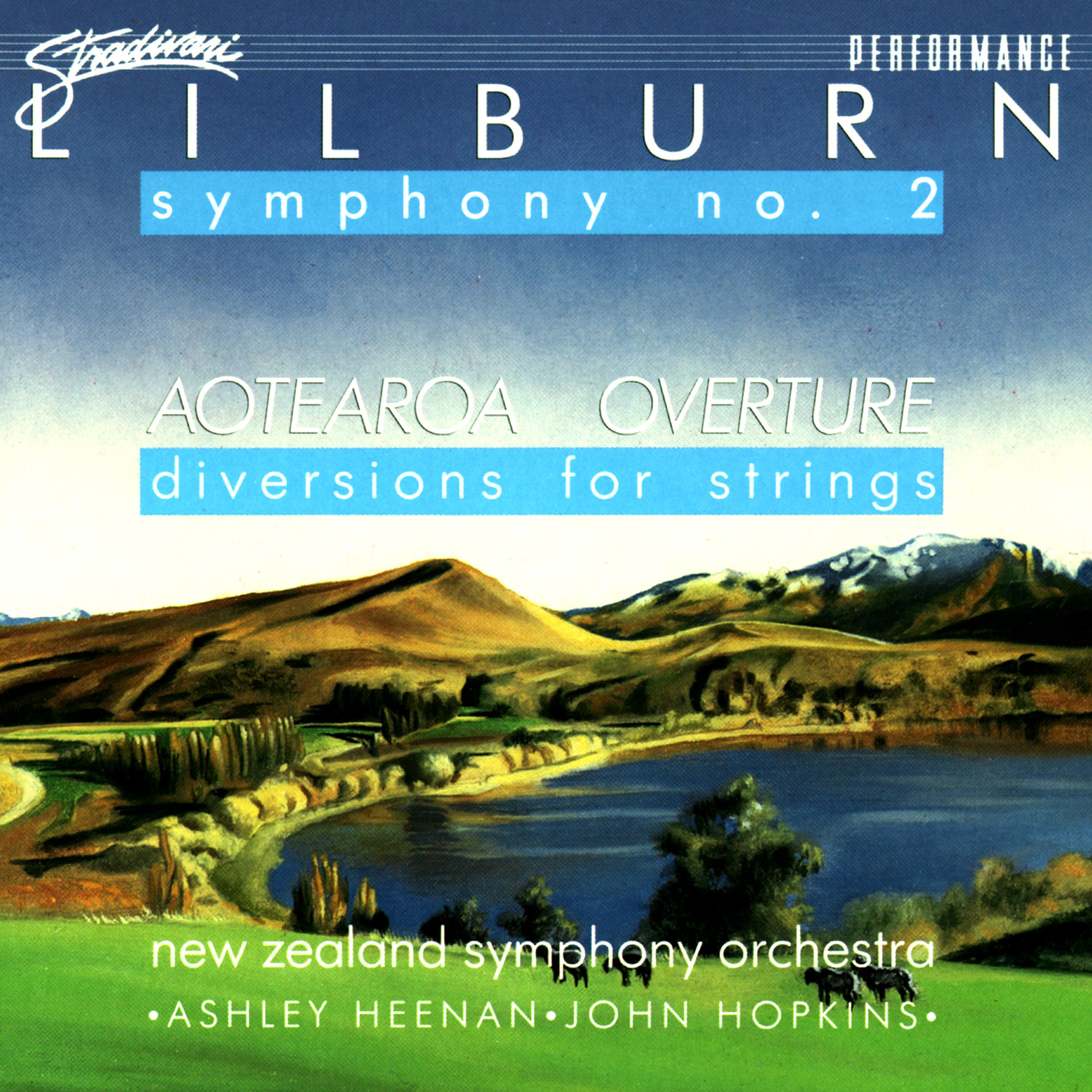 Постер альбома Lilburn: Symphony No. 2 In C Aotearoa Overture, Diversions For String Orchestra