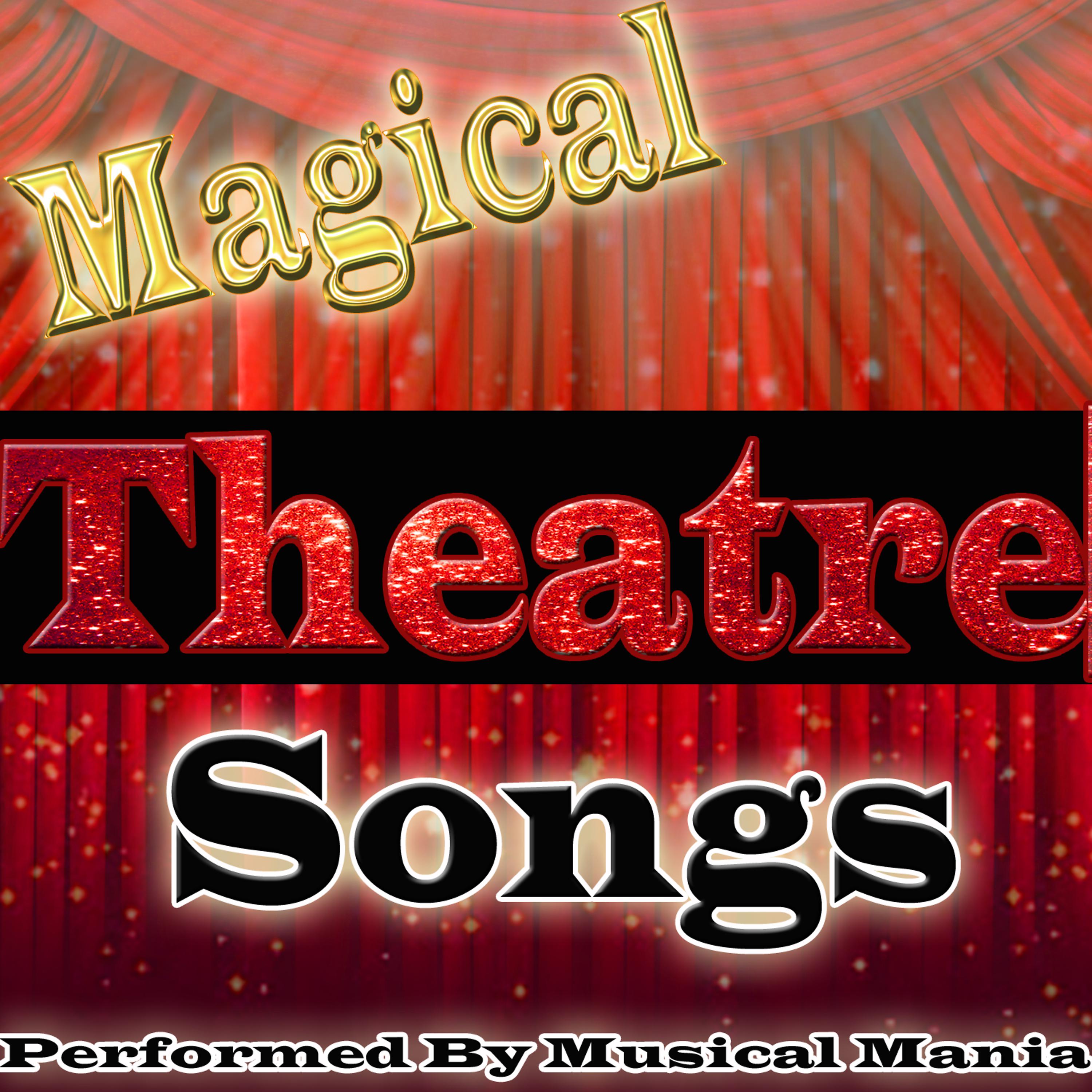 Постер альбома Magical Theatre Songs