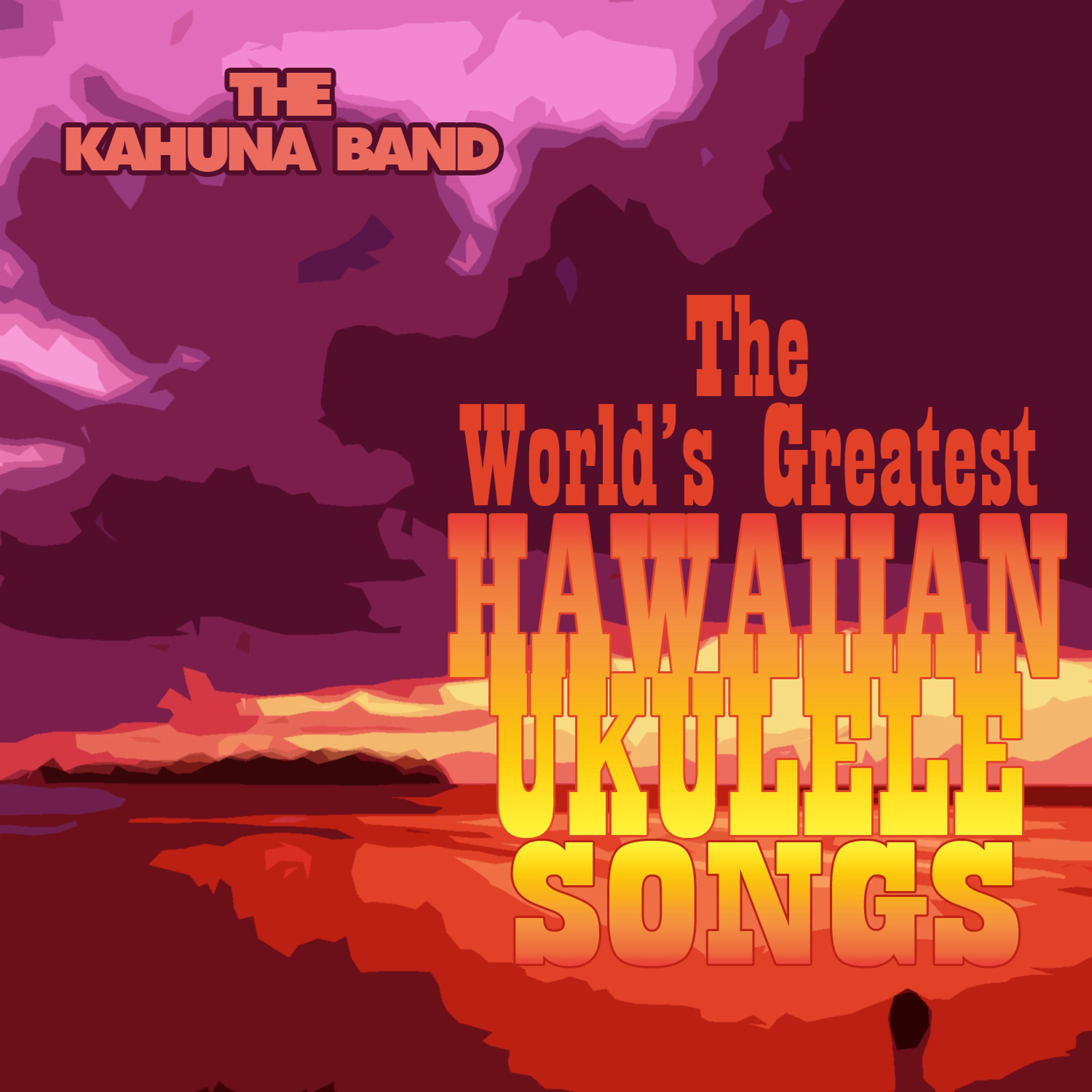 Постер альбома The World's Greatest Hawaiian Ukulele Songs