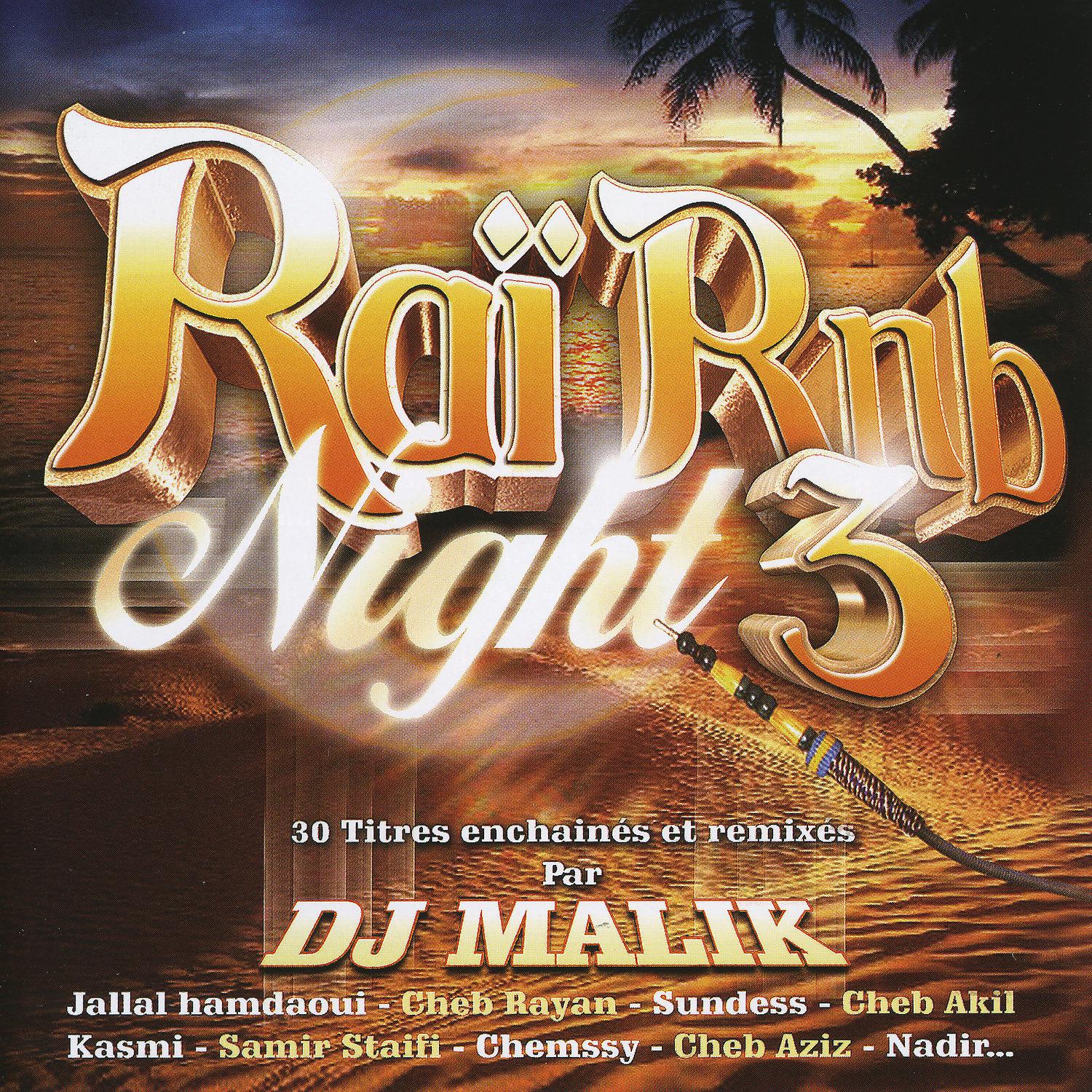 Постер альбома Raï Rnb Night 3