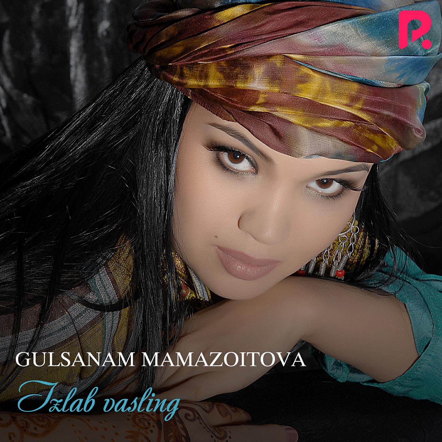 Gulsanam Mamazoitova - Kelmasa Kelmas