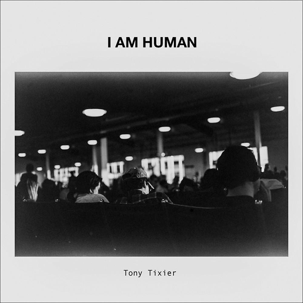 Постер альбома I Am Human