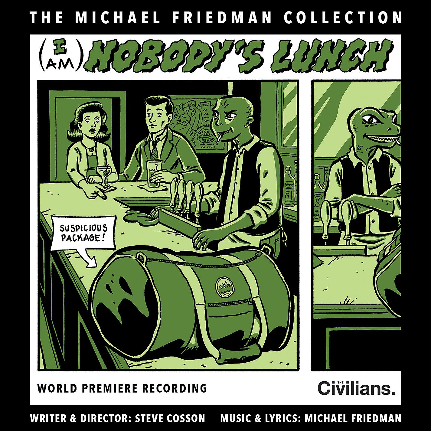 Постер альбома (I Am) Nobody's Lunch [The Michael Friedman Collection] [World Premiere Recording]