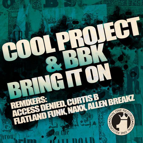 Cool Project - Bring It Up (Access Denied / Curtis B Rerub)