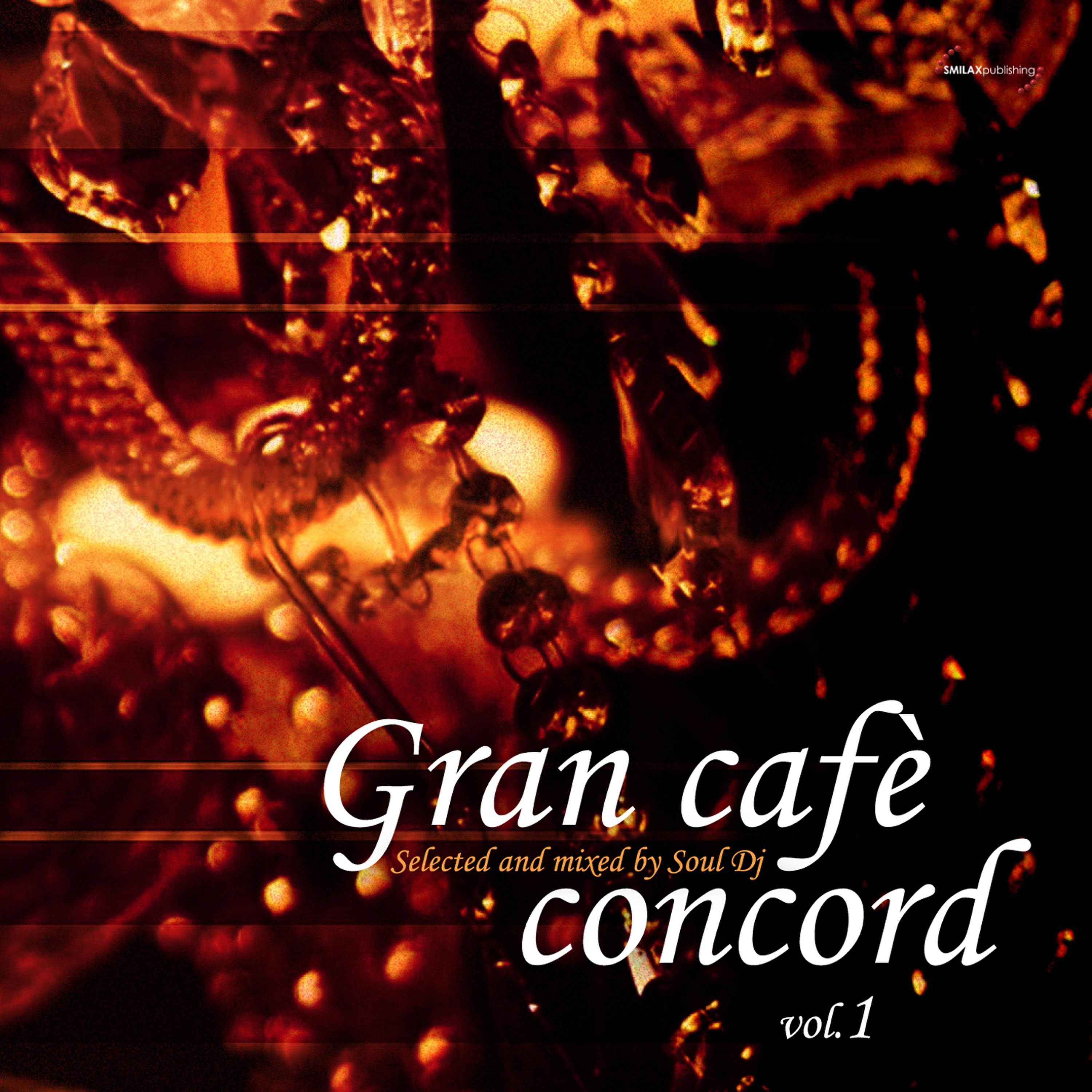 Постер альбома Gran Cafè Concord