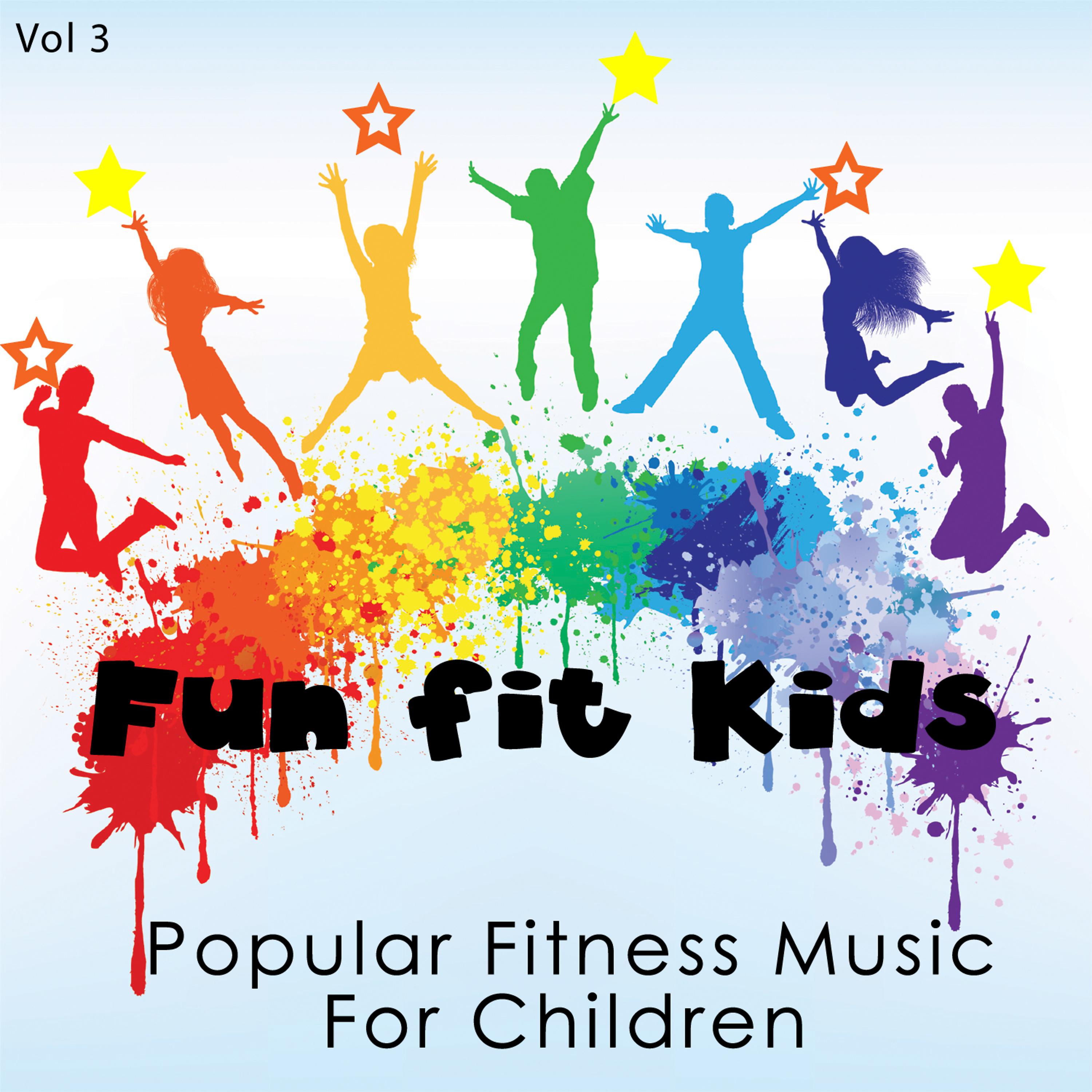 Постер альбома Fun Fit Kids - Popular Fitness Music for Children, Vol. 3