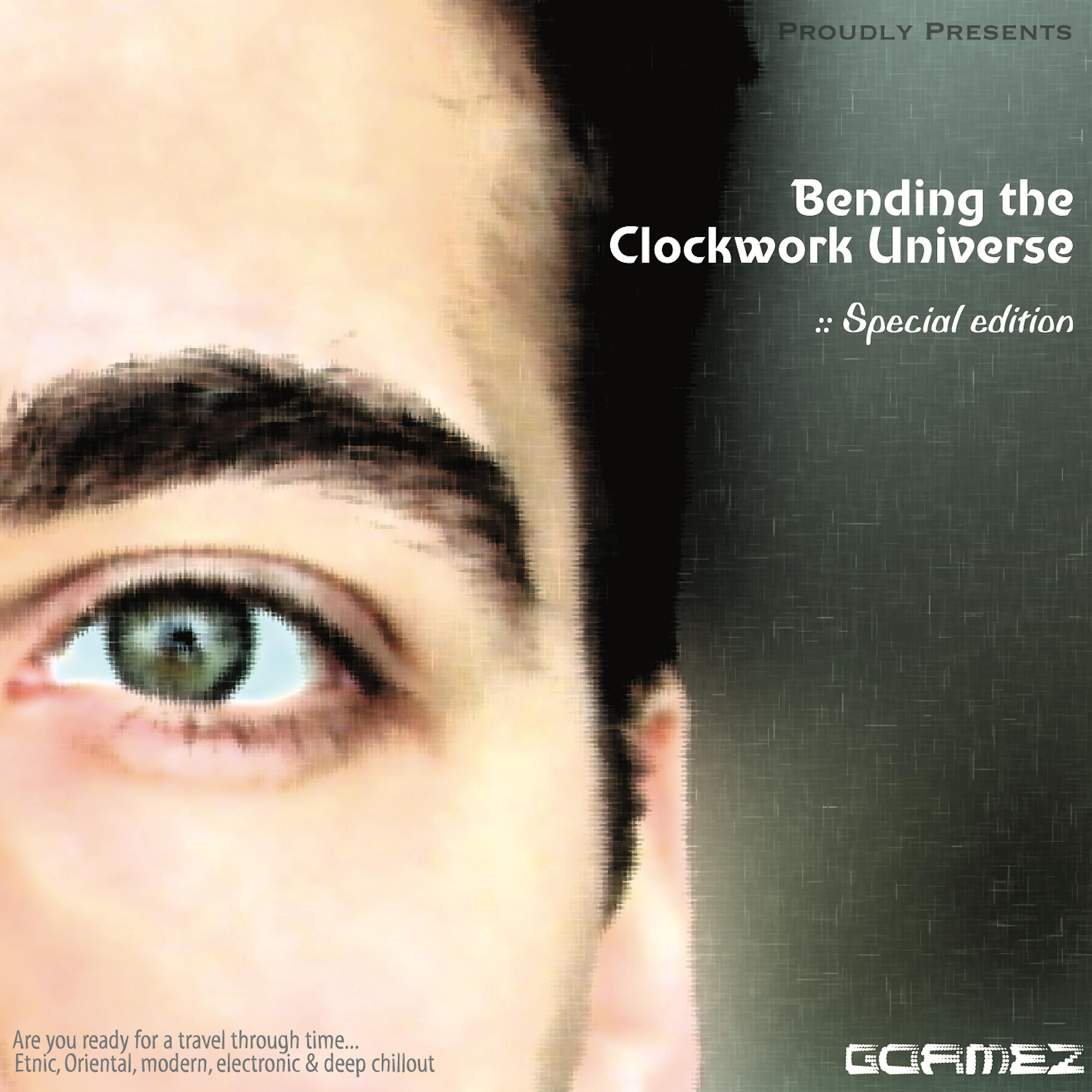 Постер альбома Bending the Clockwork Universe | 2007