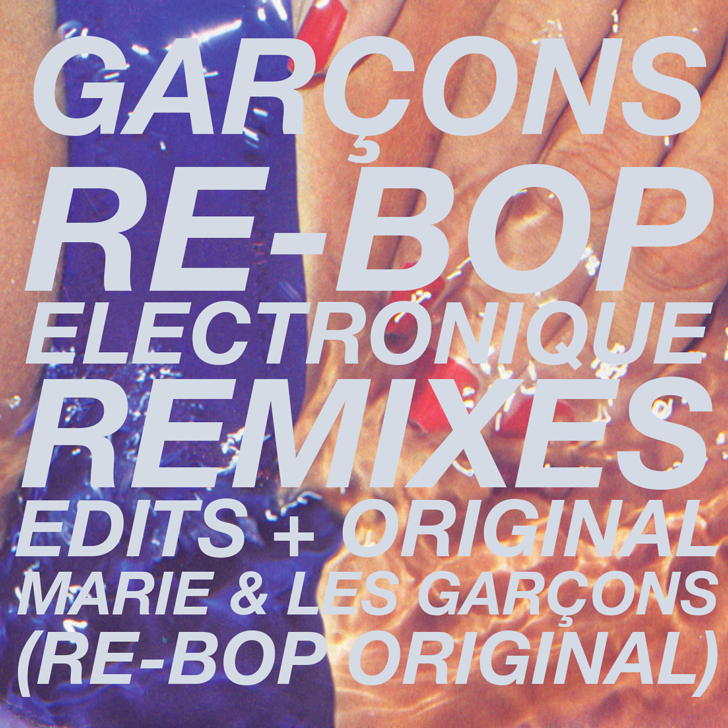 Garçons - Re Bop Electronique (Red Axes Edit 2014)