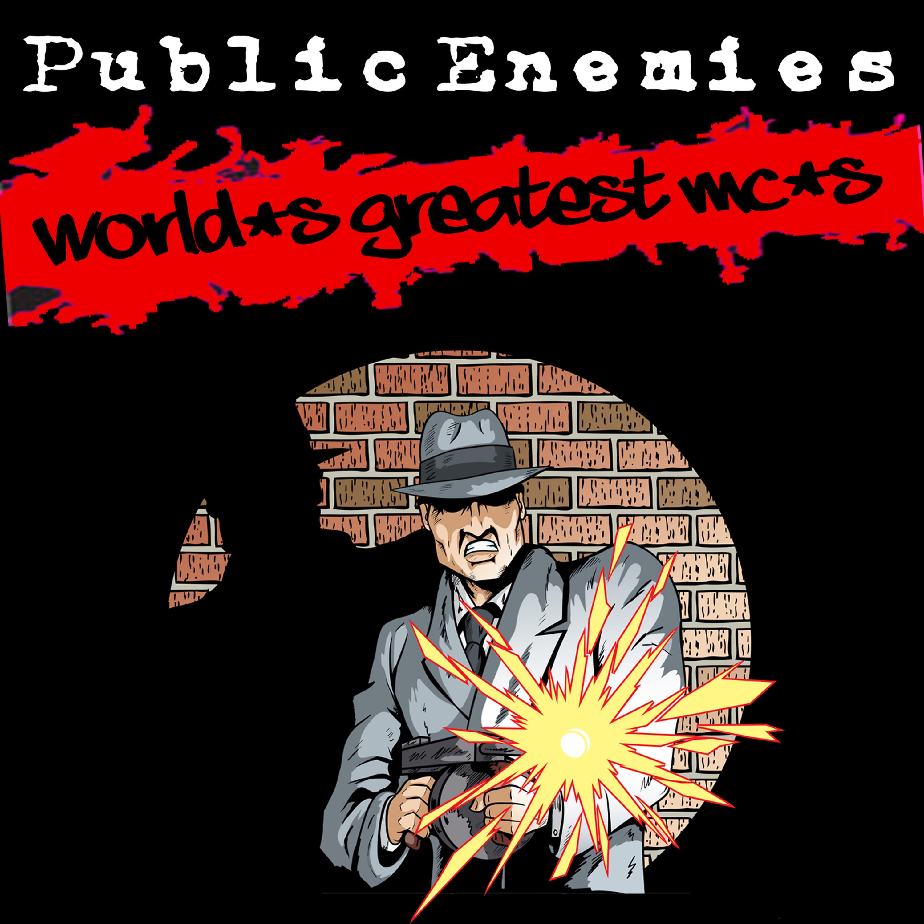 Постер альбома Public Enemies: The Greatest Mc's