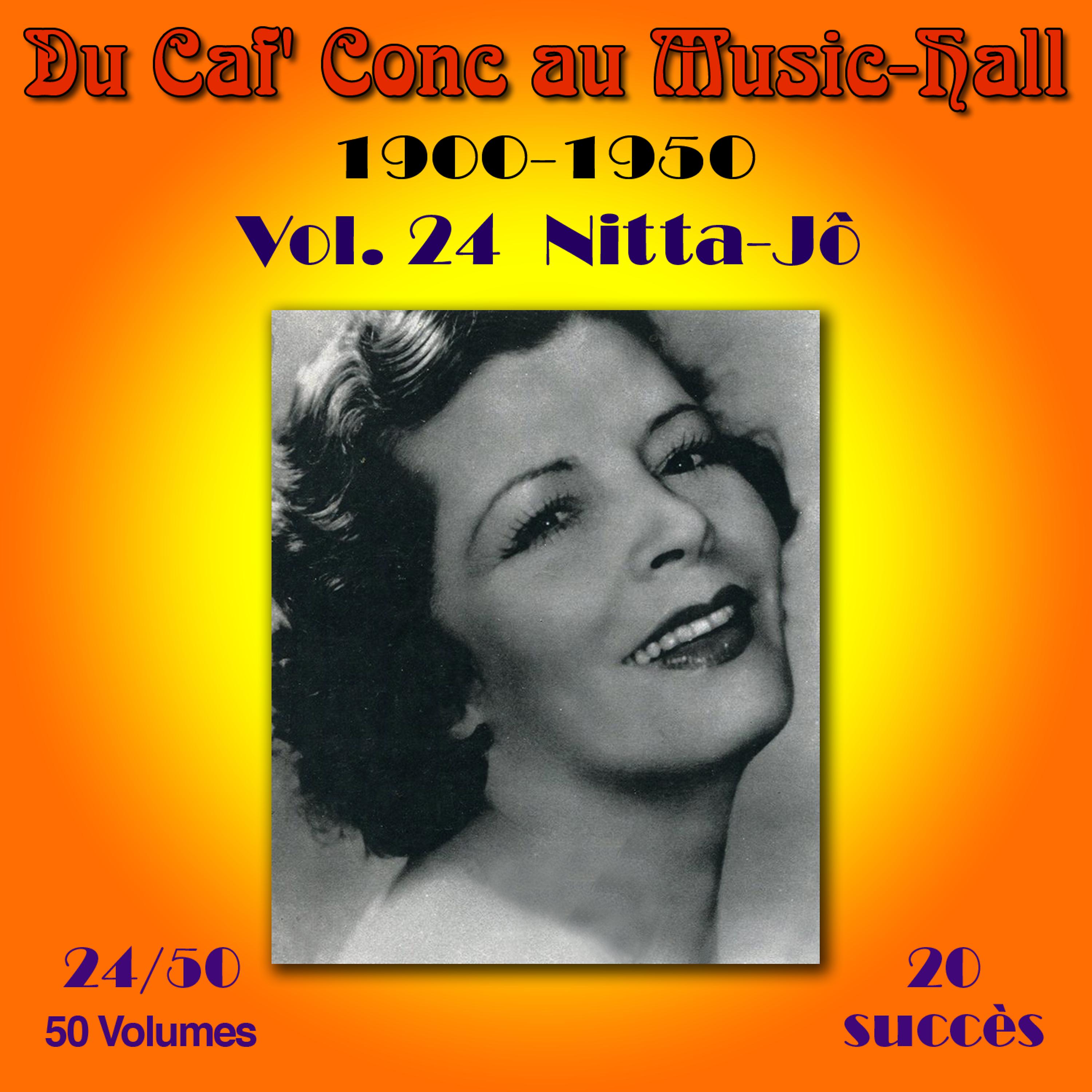 Постер альбома Du Caf' Conc au Music-Hall (1900-1950) en 50 volumes - Vol. 24/50