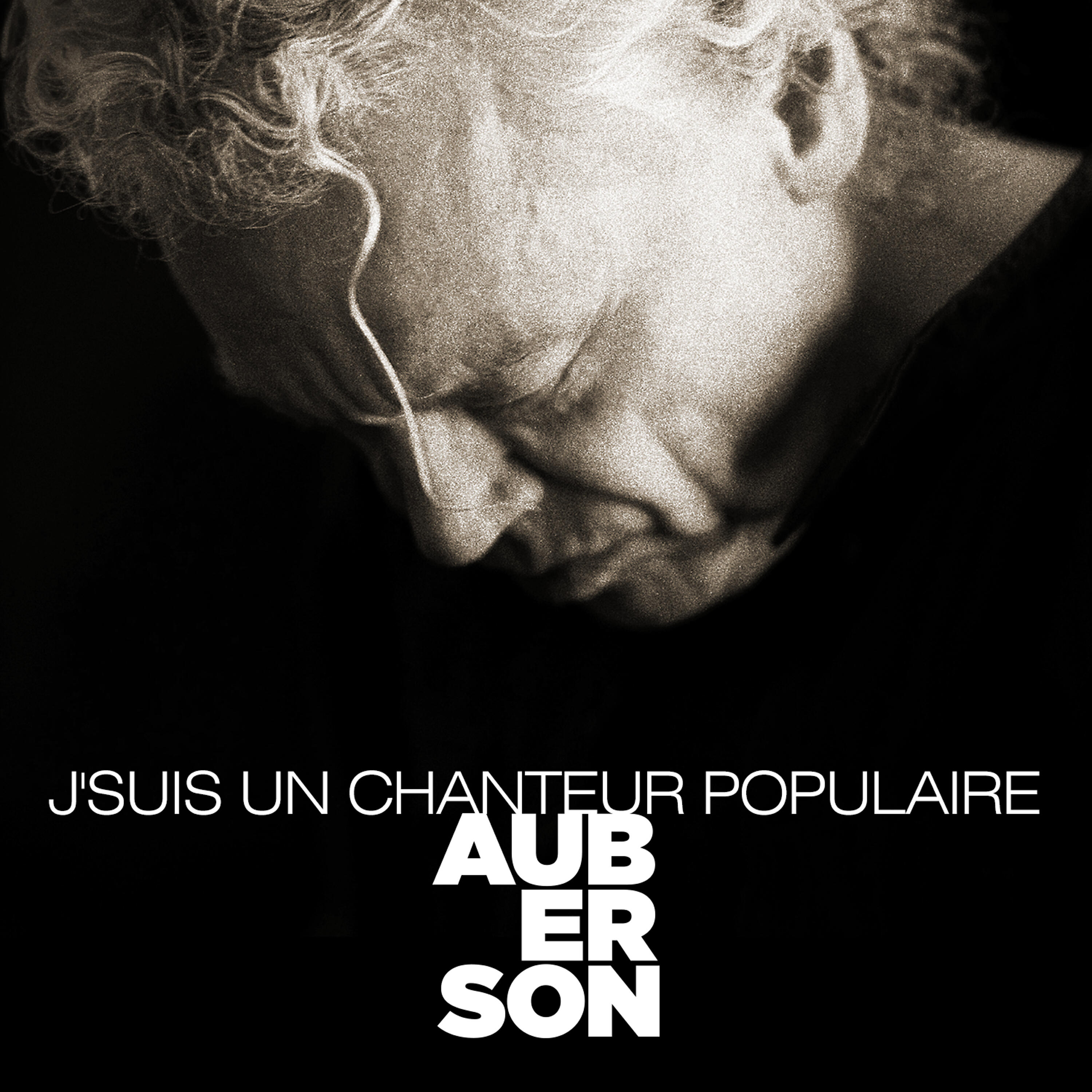 Pascal Auberson - J'suis un chanteur populaire
