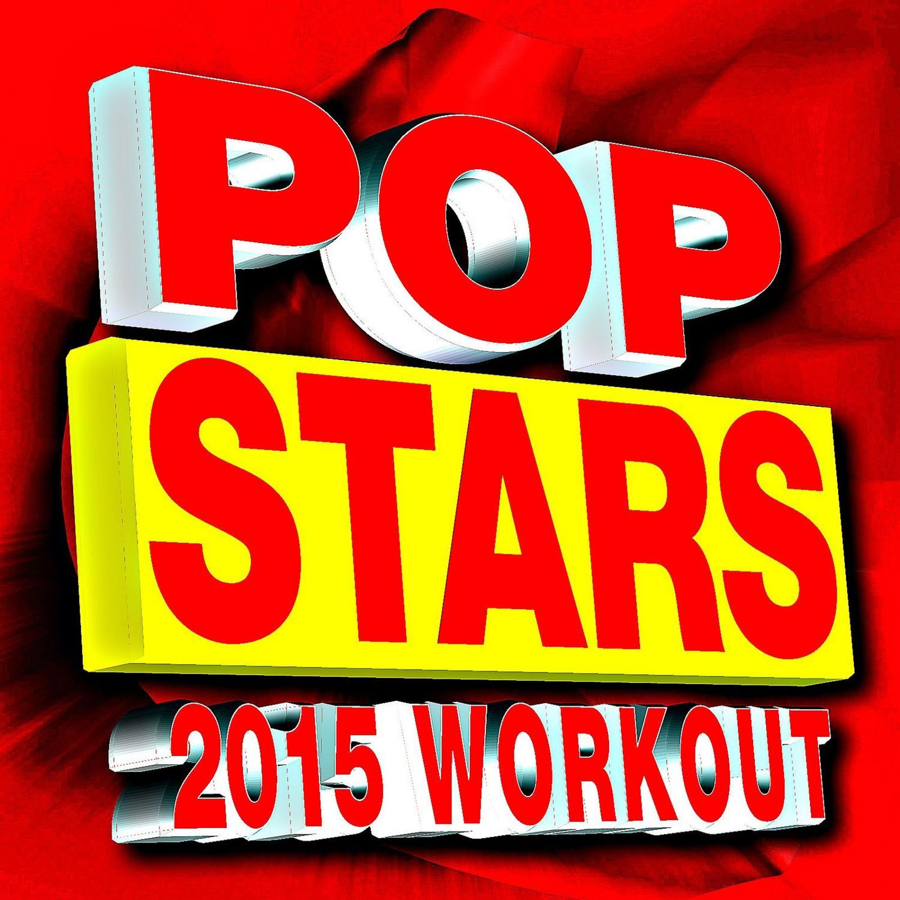 Постер альбома Pop Stars – 2015 Workout
