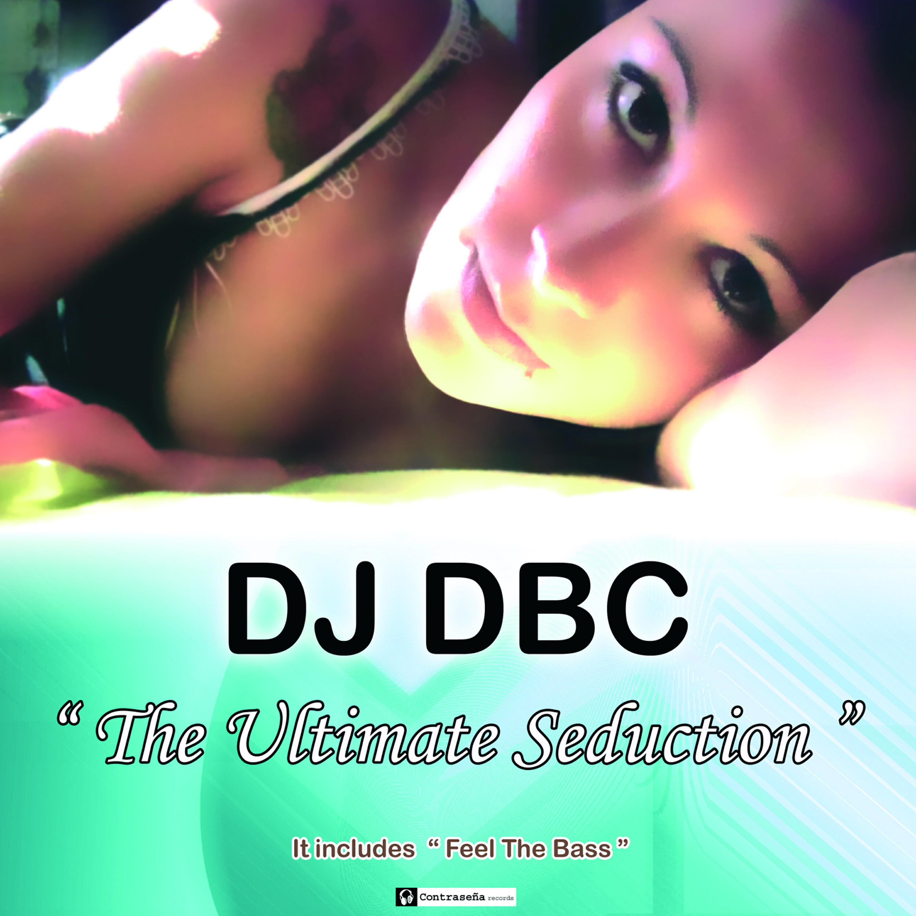 DJ DBC - The Ultimate Seduction (Hard Mix)