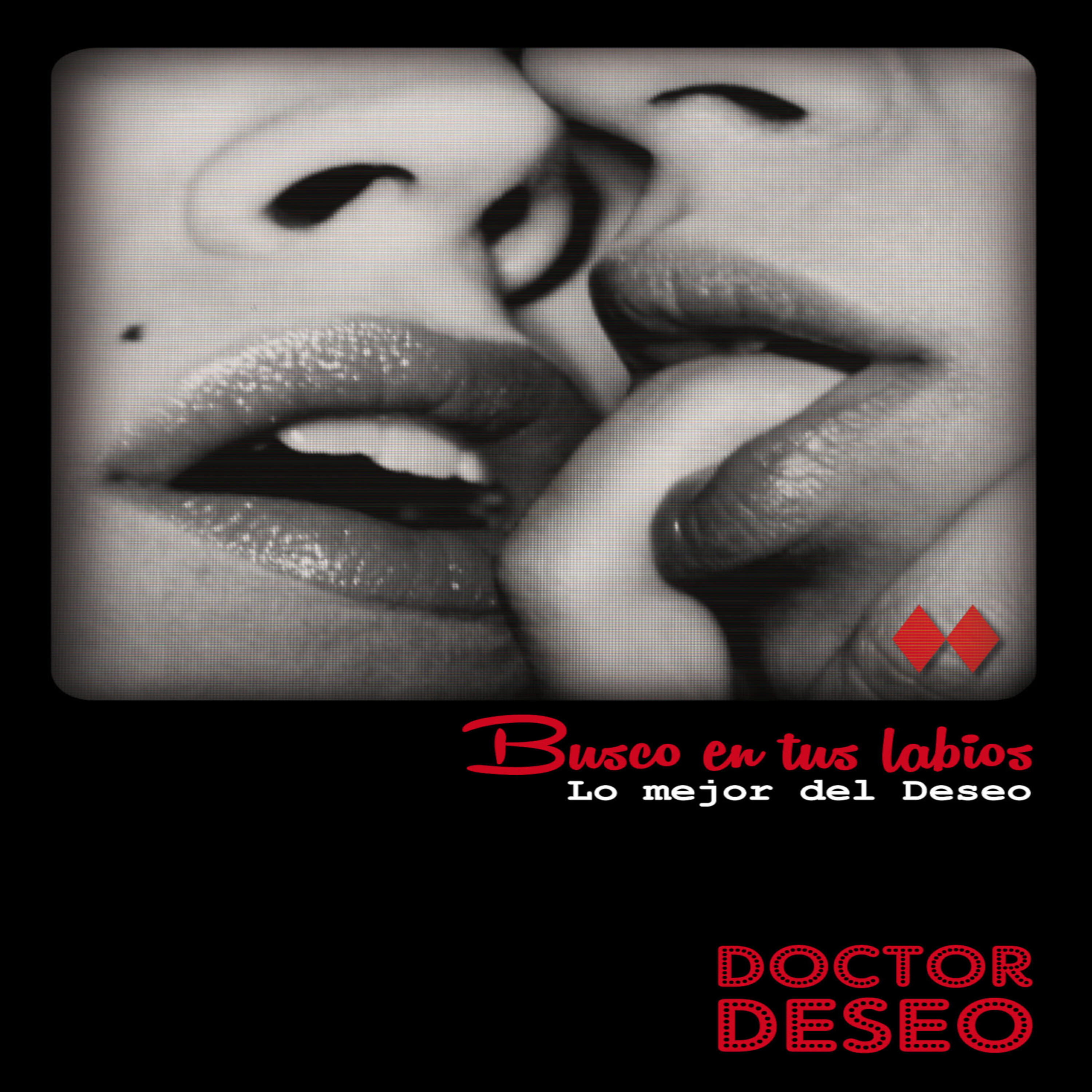Doctor Deseo - Mi Torpe Corazón