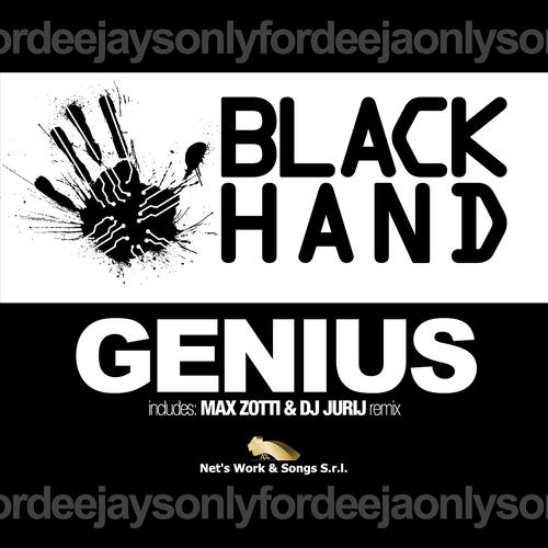 Black Hand - Genius (Max Zotti & DJ Jurij Remix)