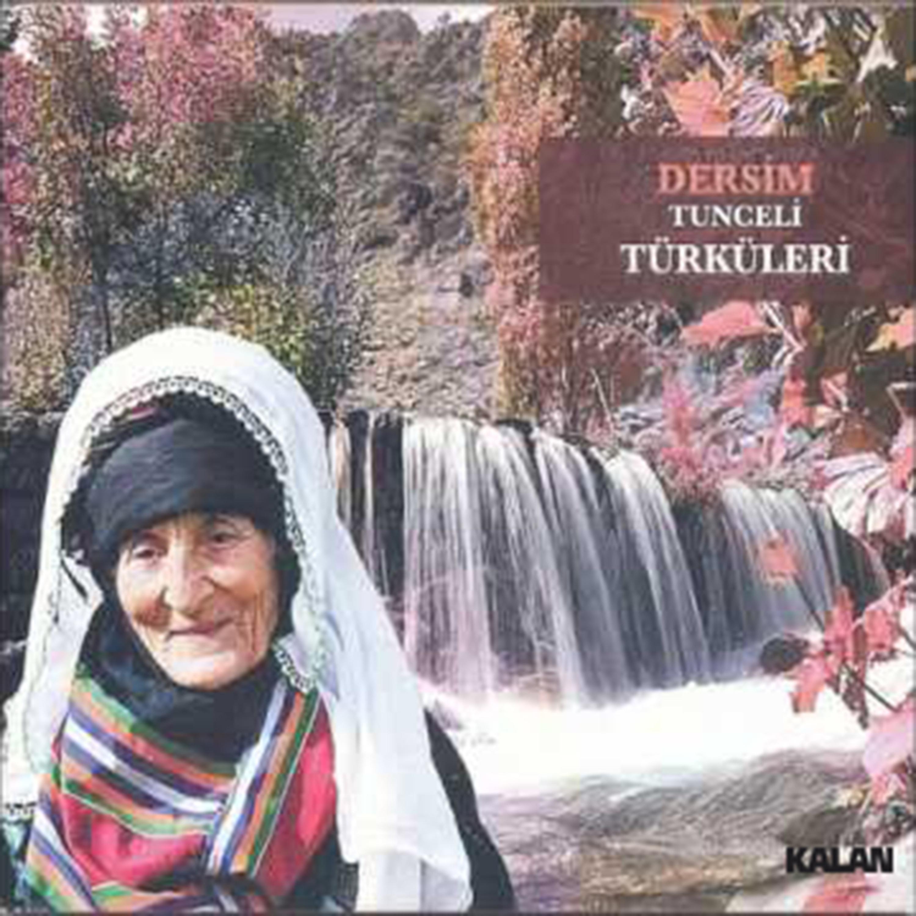 Постер альбома Dersim (Tunceli) Türküleri