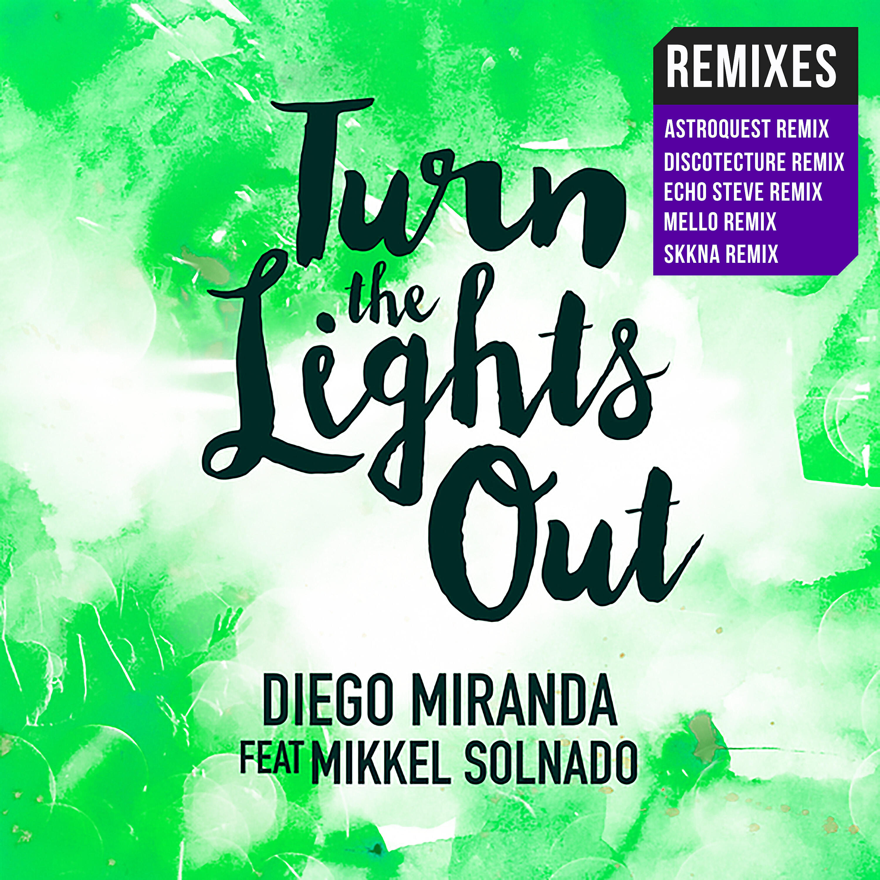 Mikkel Solnado - Turn the Lights Out (Echo Steve Remix)
