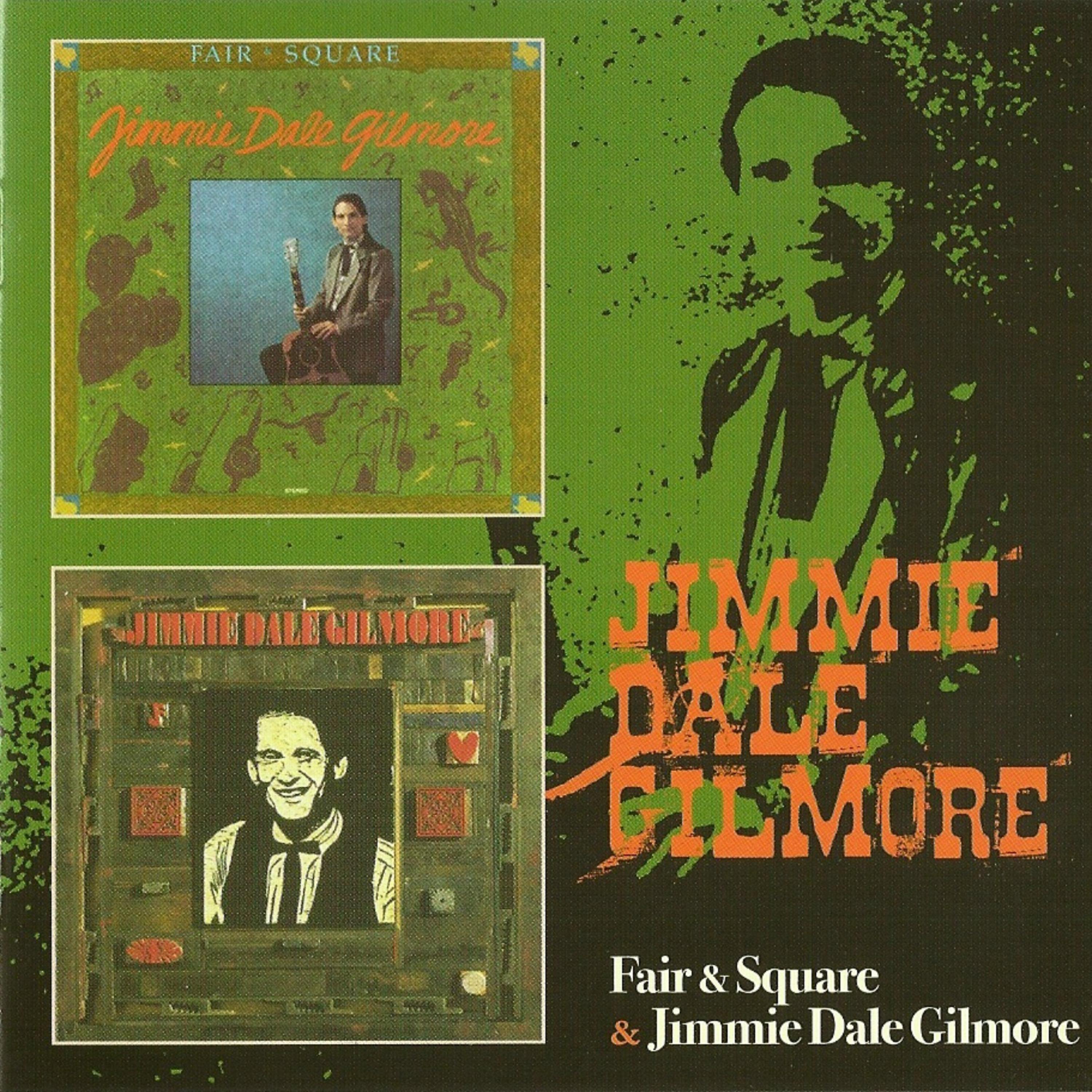 Постер альбома Fair & Square / Jimmie Dale Gilmore