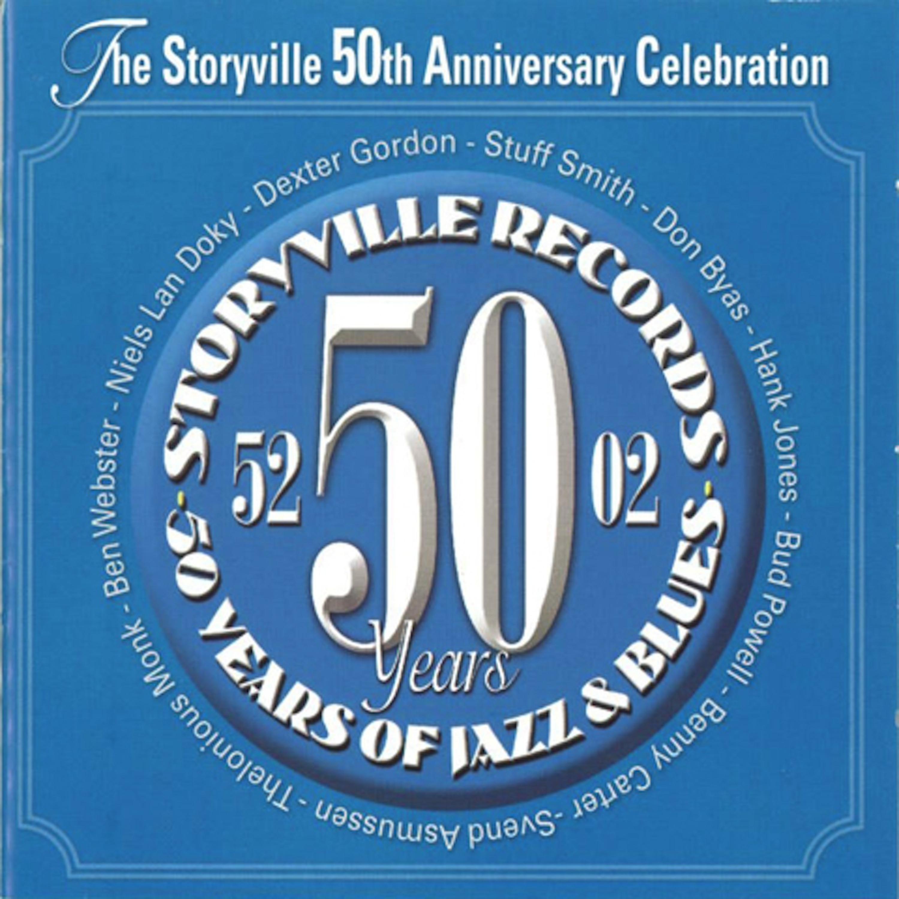 Постер альбома The Storyville 50 Years Anniversary Celebration