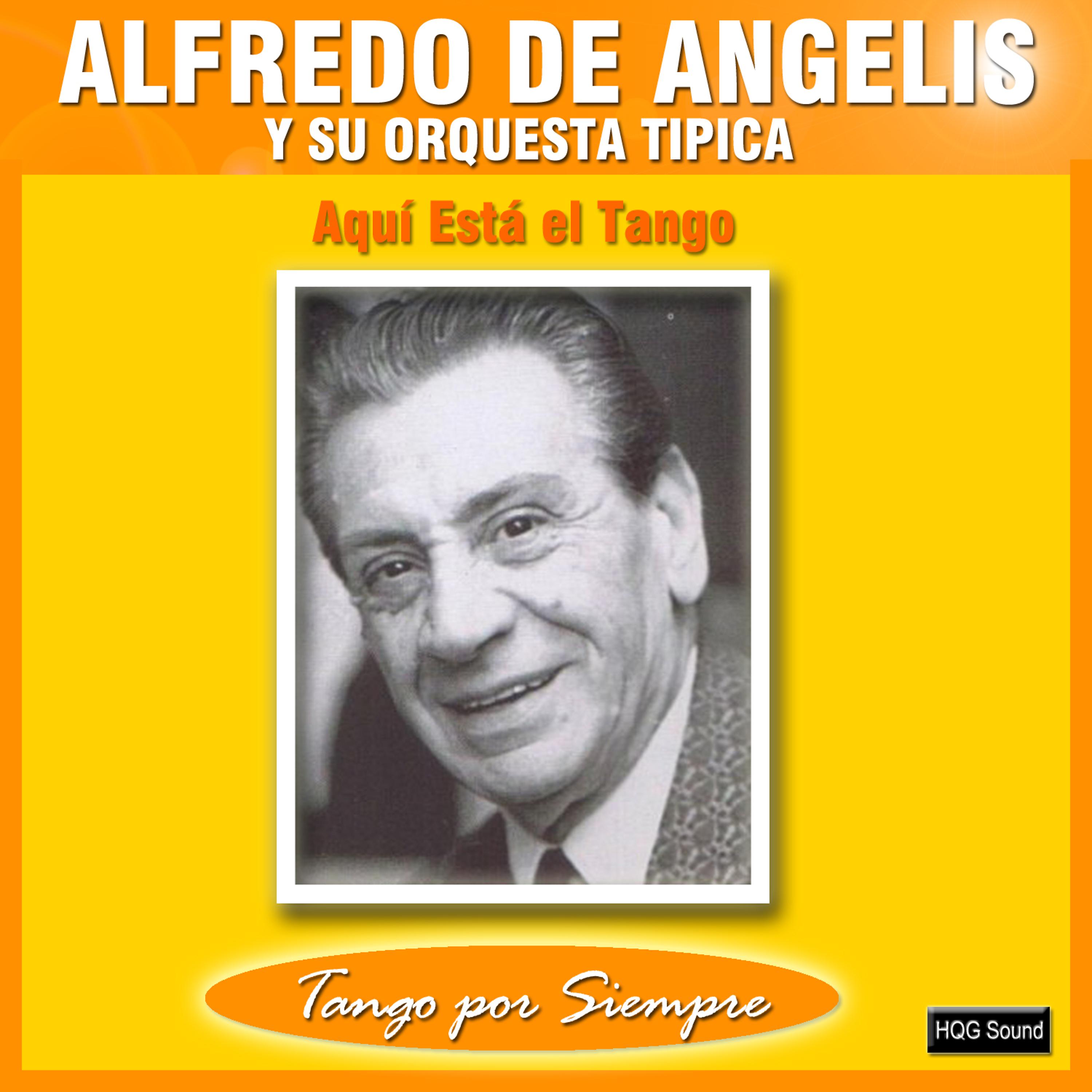 Постер альбома Aquí Está el Tango