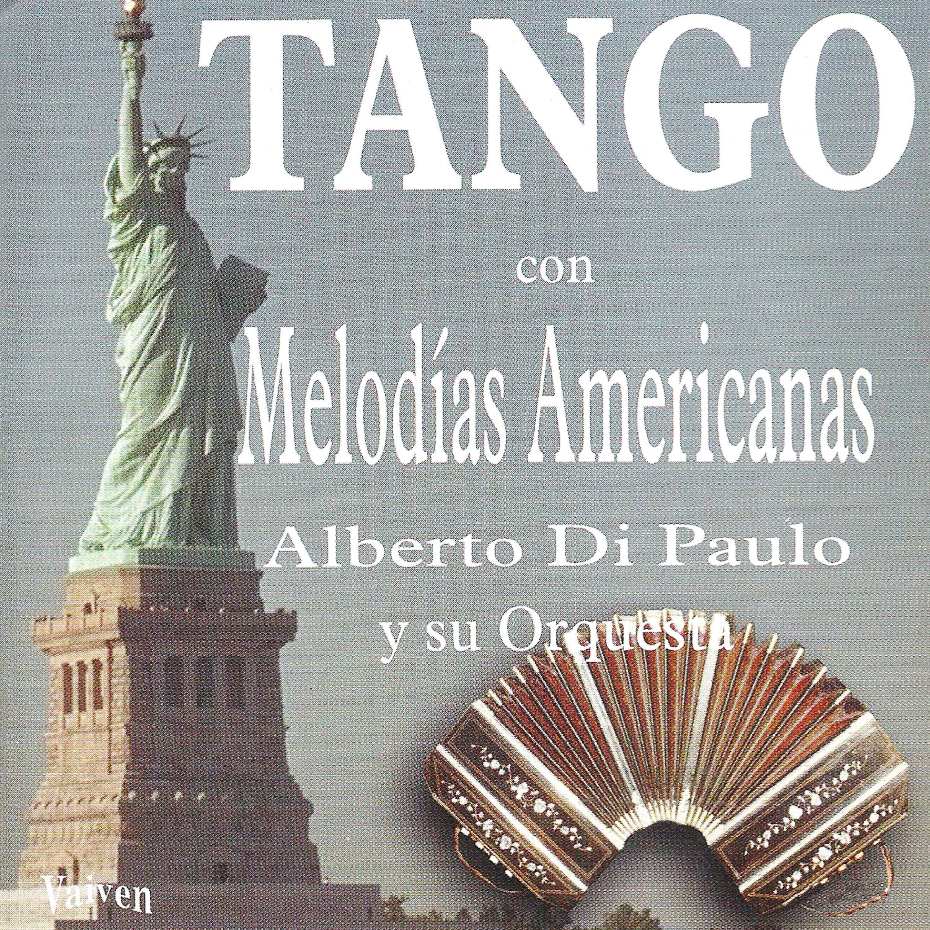Постер альбома Tango Con Melodías Americanas