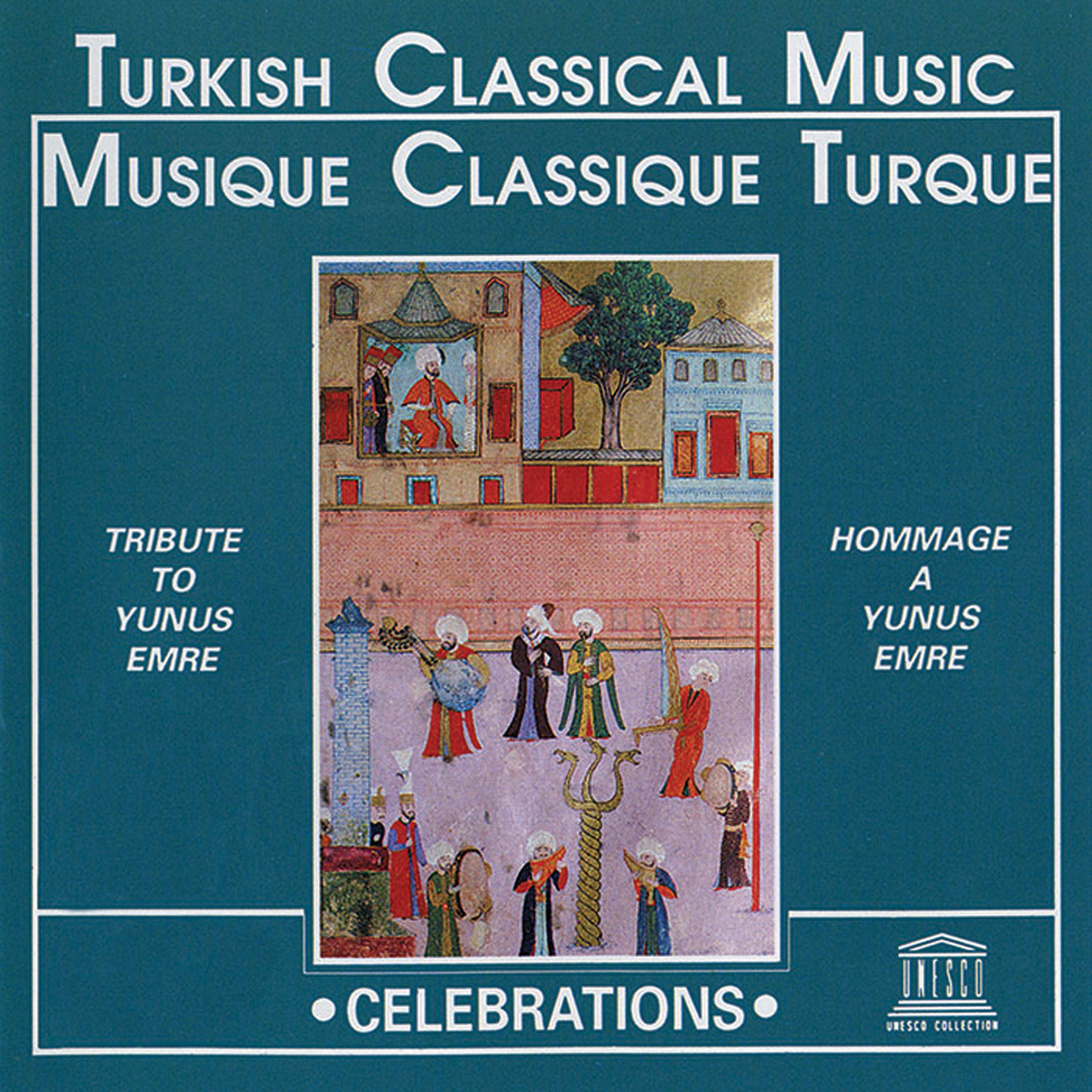 Постер альбома Turkish Classical Music: Tribute to Yunus Emre