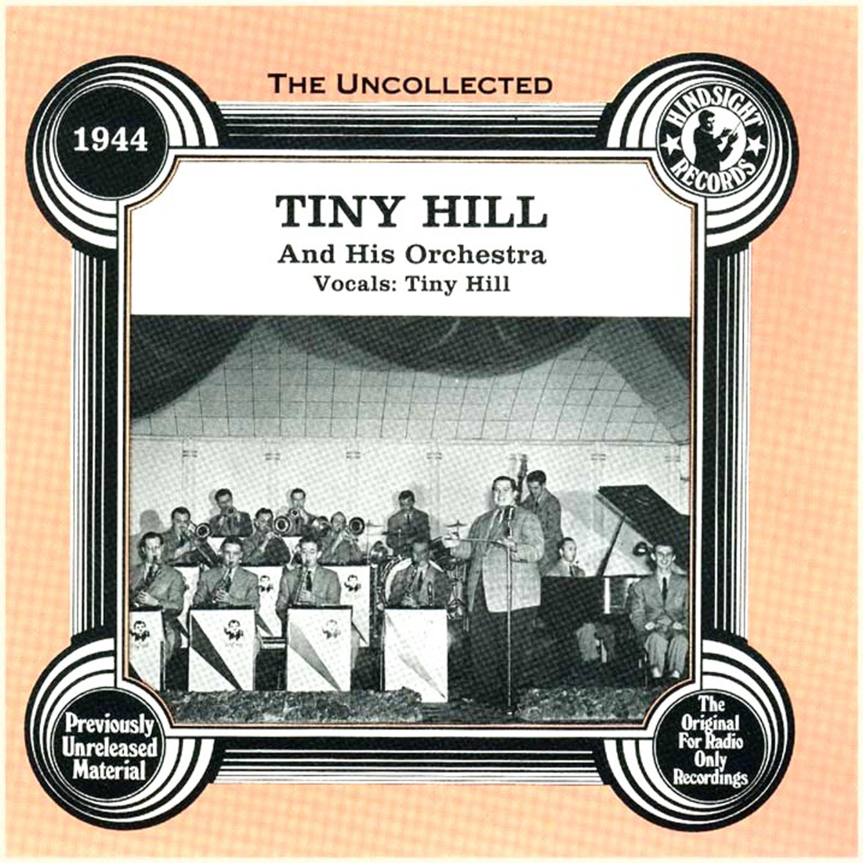 Постер альбома Tiny Hill & His Orchestra, 1944