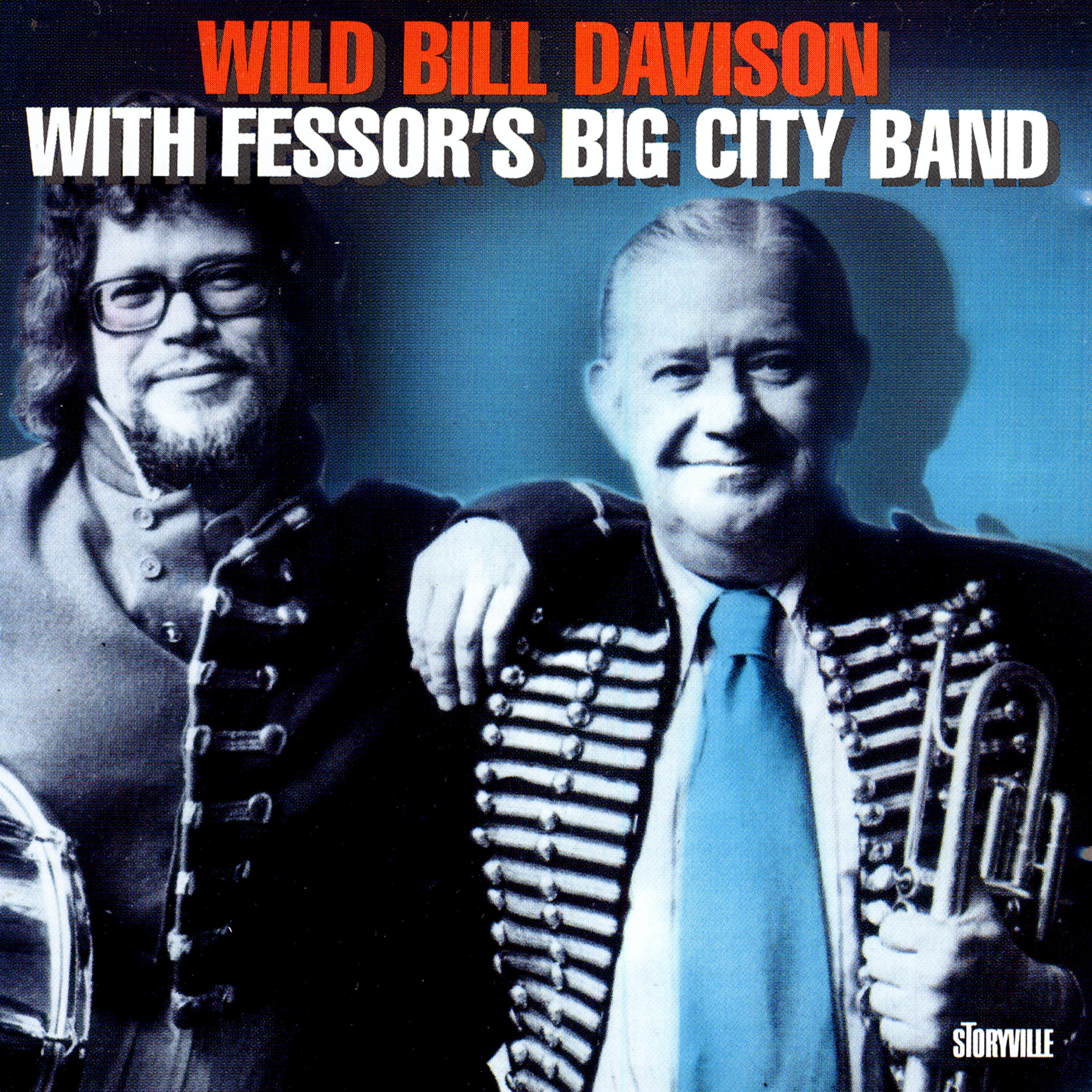 Постер альбома Wild Bill Davison with Fessor's Big City Band