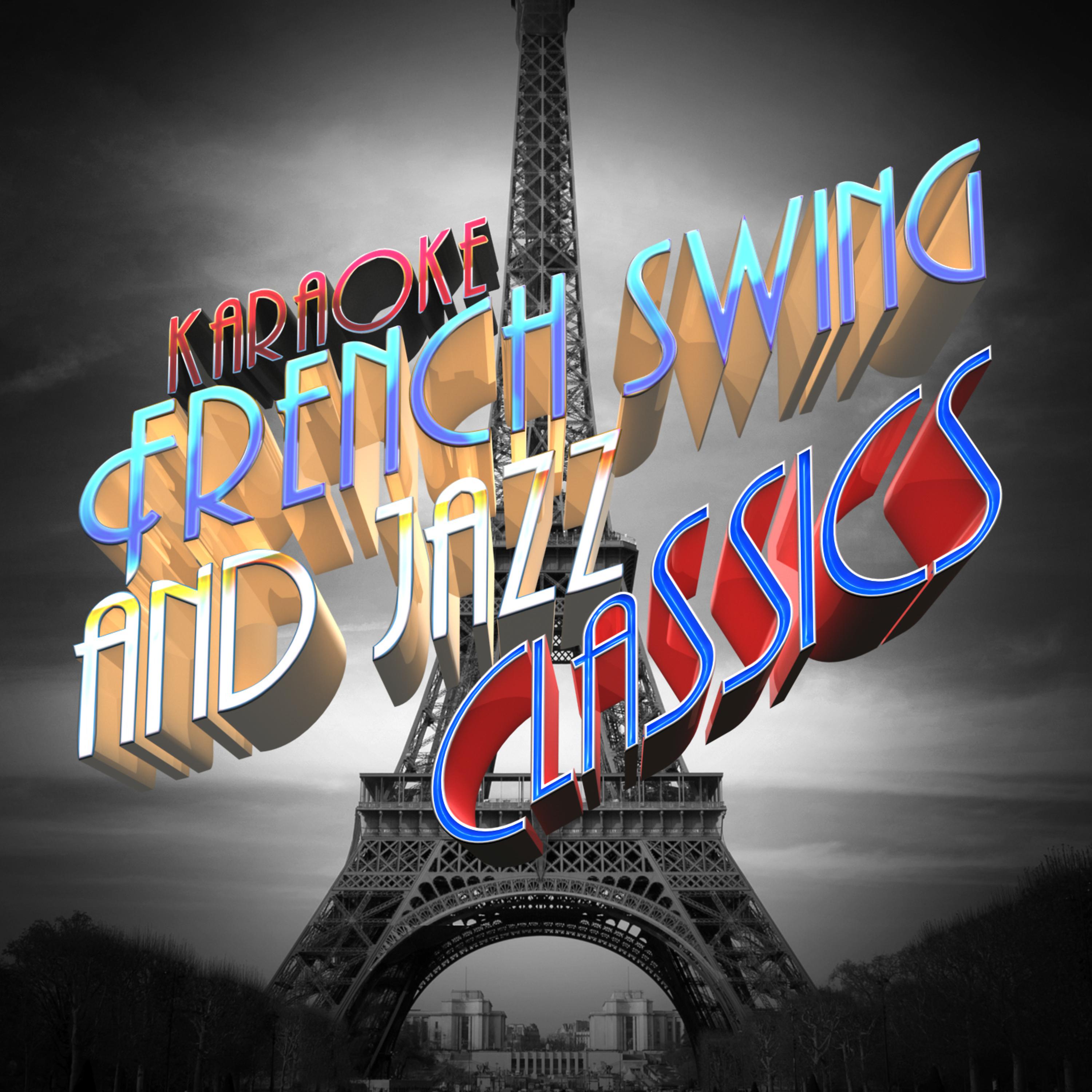 Постер альбома Karaoke - French Swing and Jazz Classics