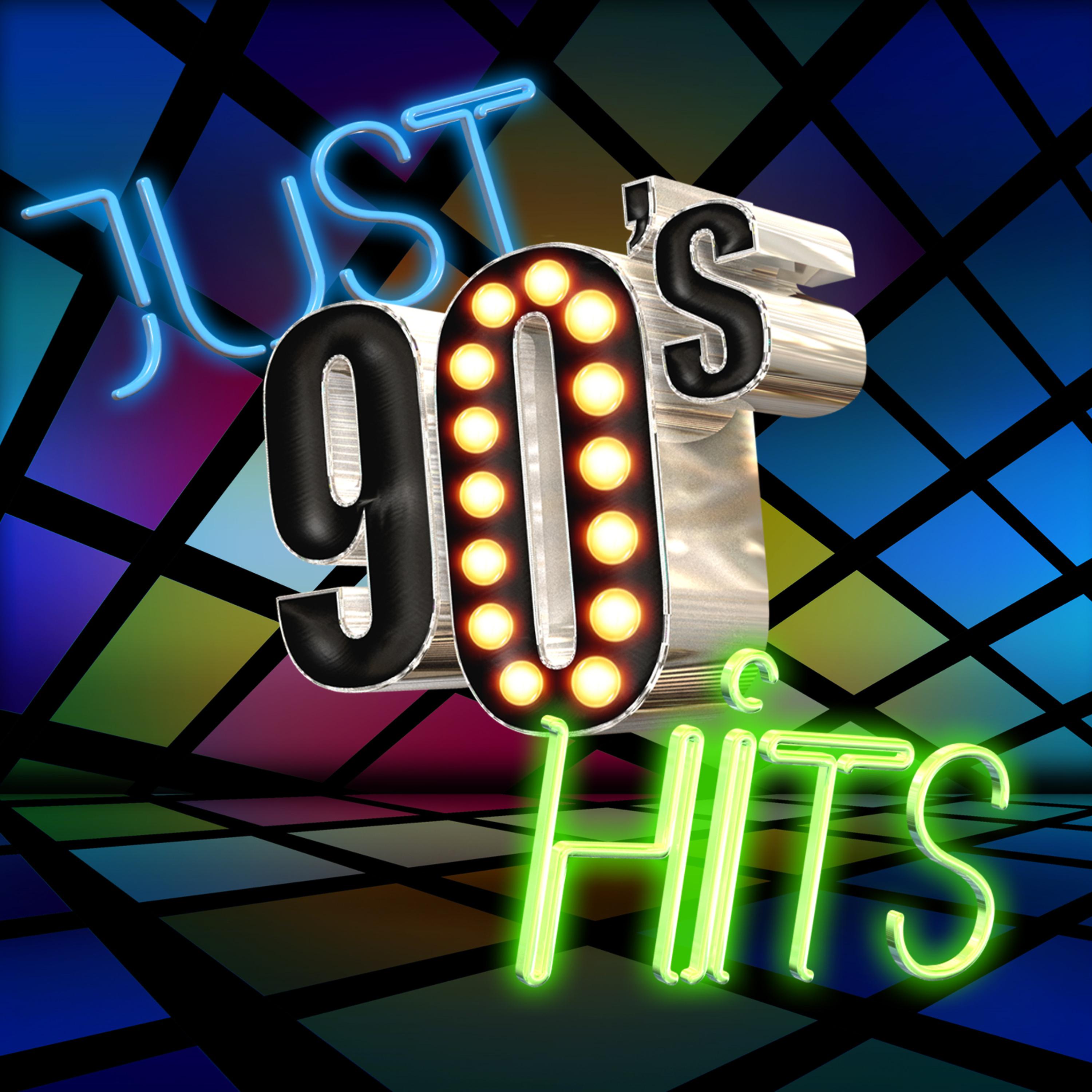 Постер альбома Just 90's Hits