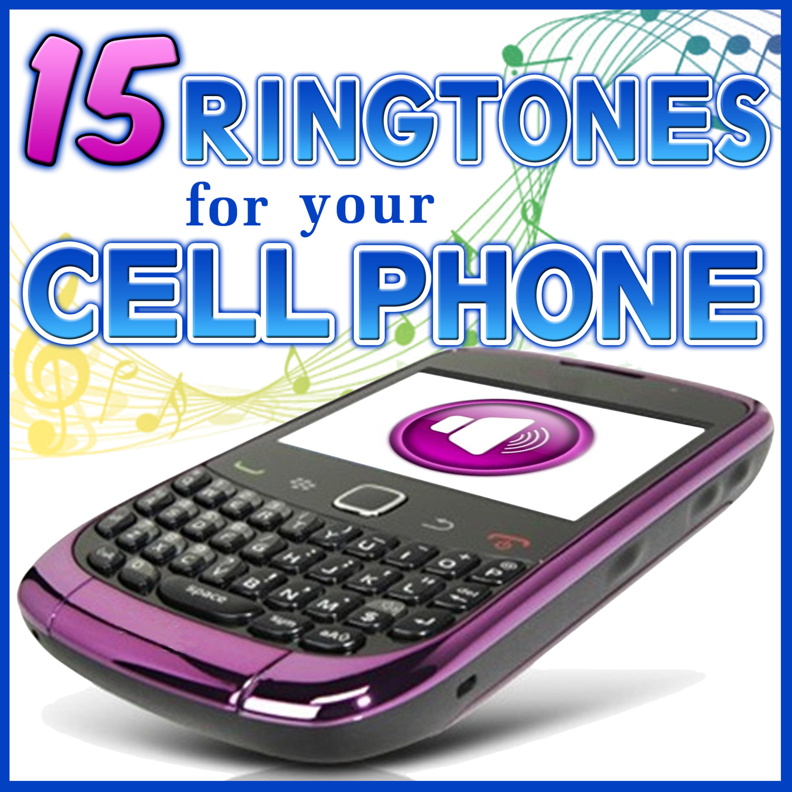 Постер альбома 15 Ringtones for Your Cell Phone