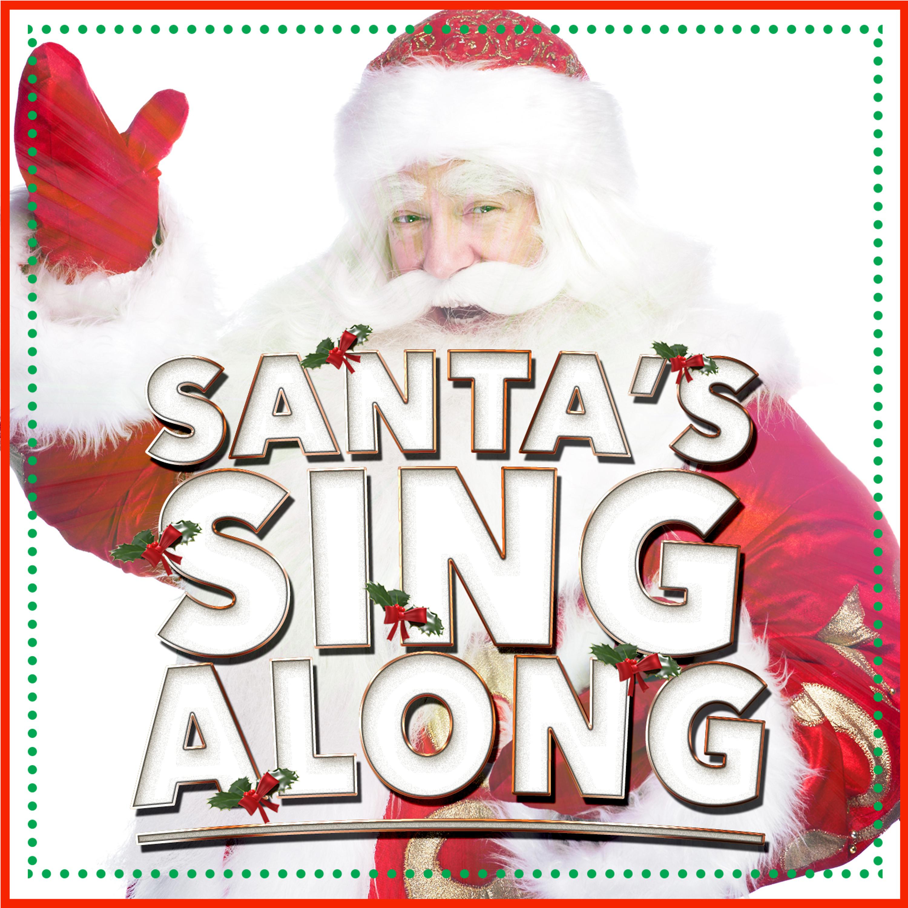 Постер альбома Santa's Sing Along